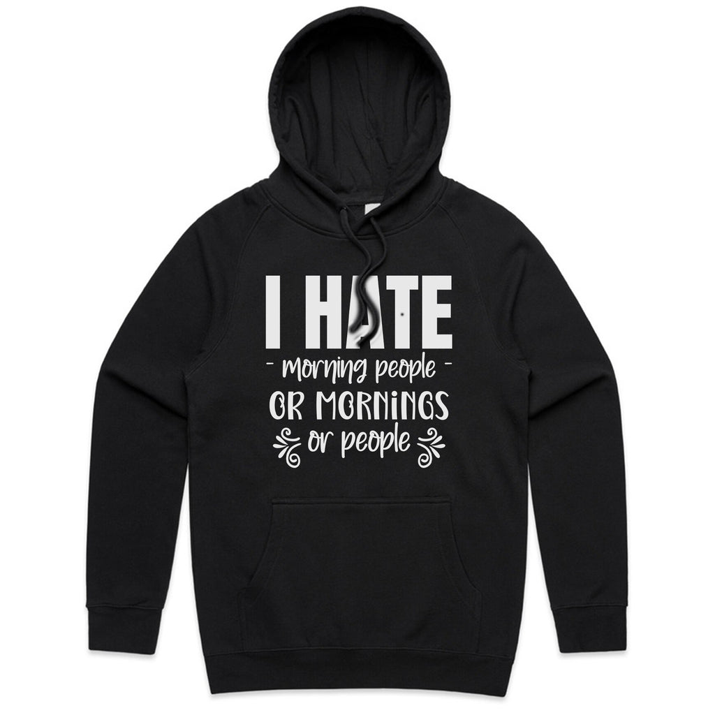 I Hate Morning People or Mornings or People