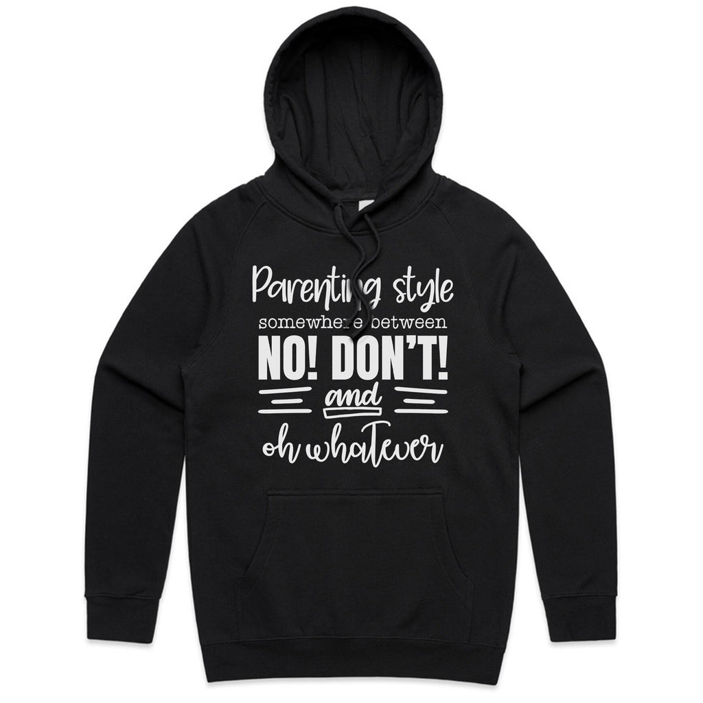 Parenting Style: Somewhere Between No! Don’t! & Oh Whatever