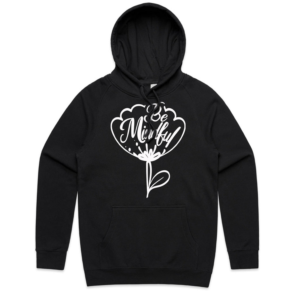 "Be Mindful” Flower