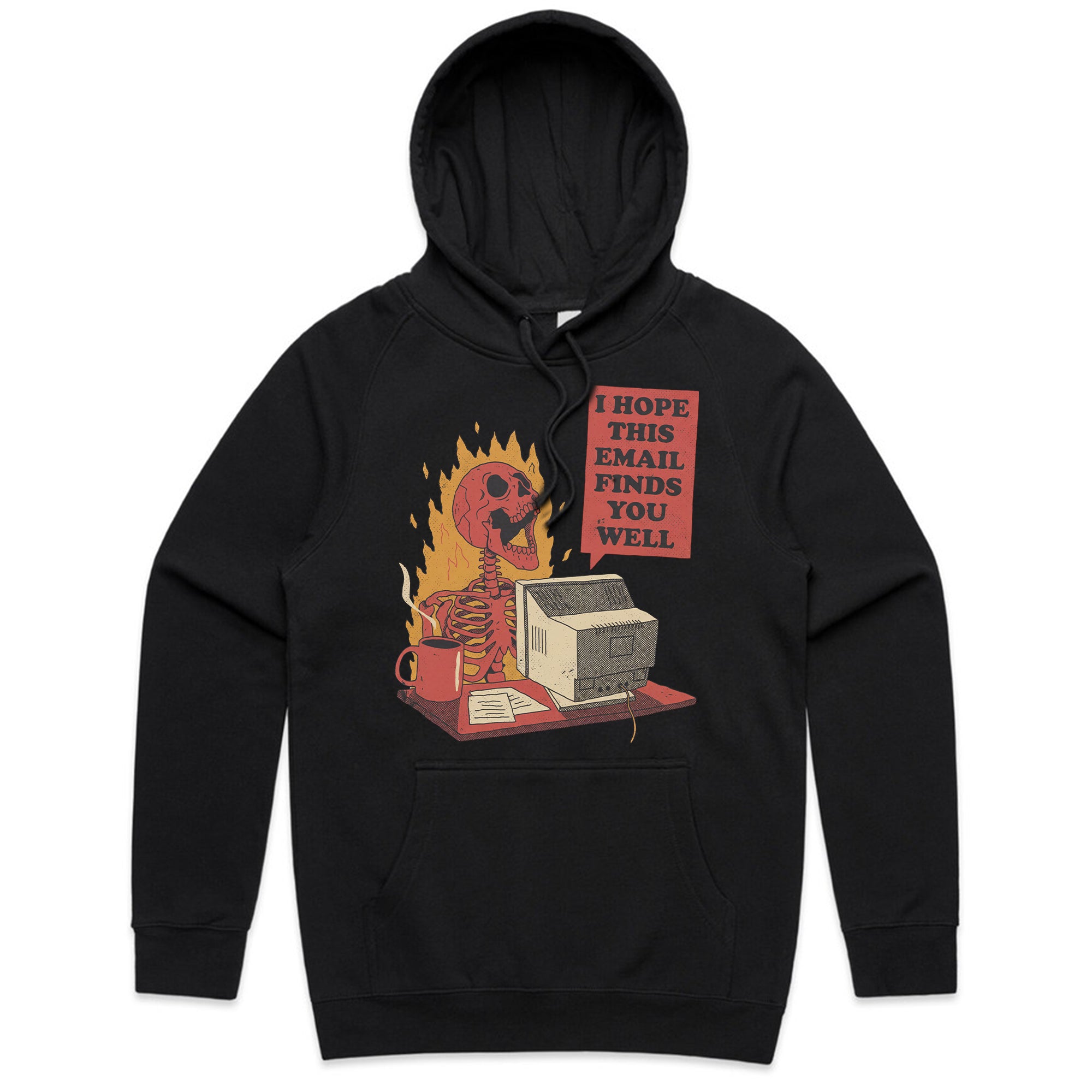 I Hope This Email Finds You Well T-Shirt