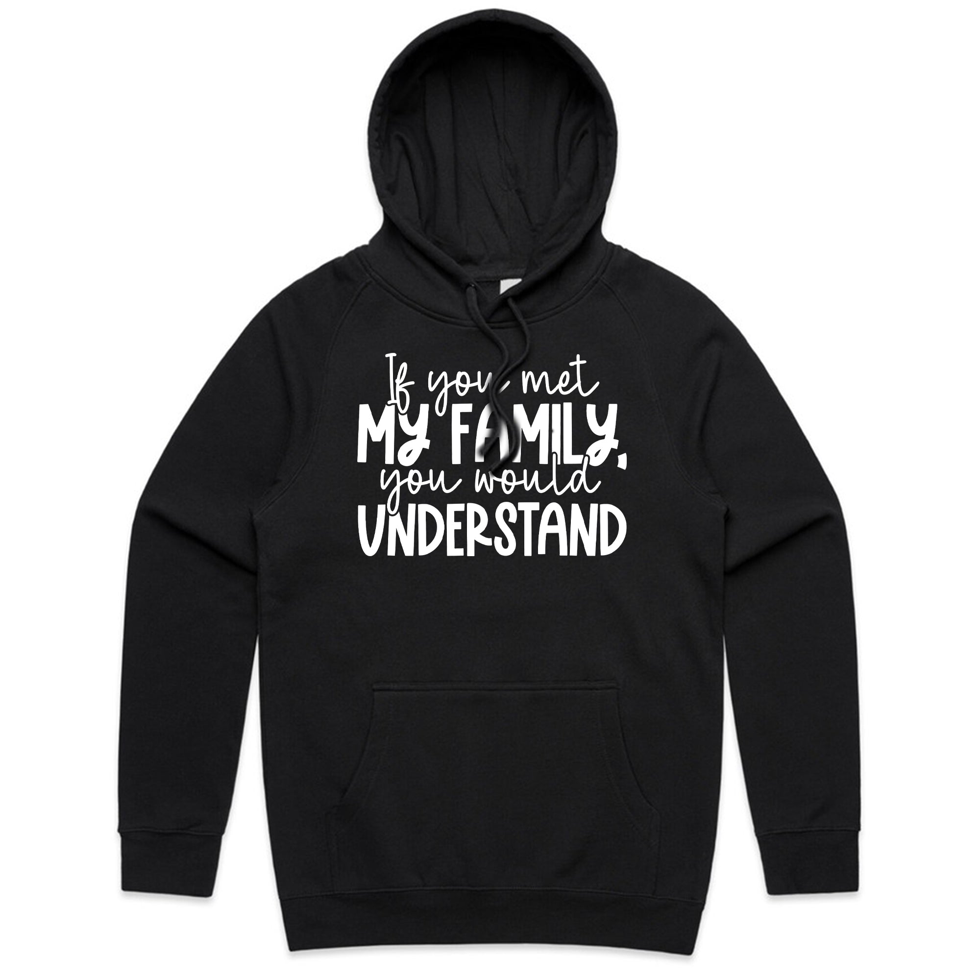 If You Met My Family, You Would Understand
