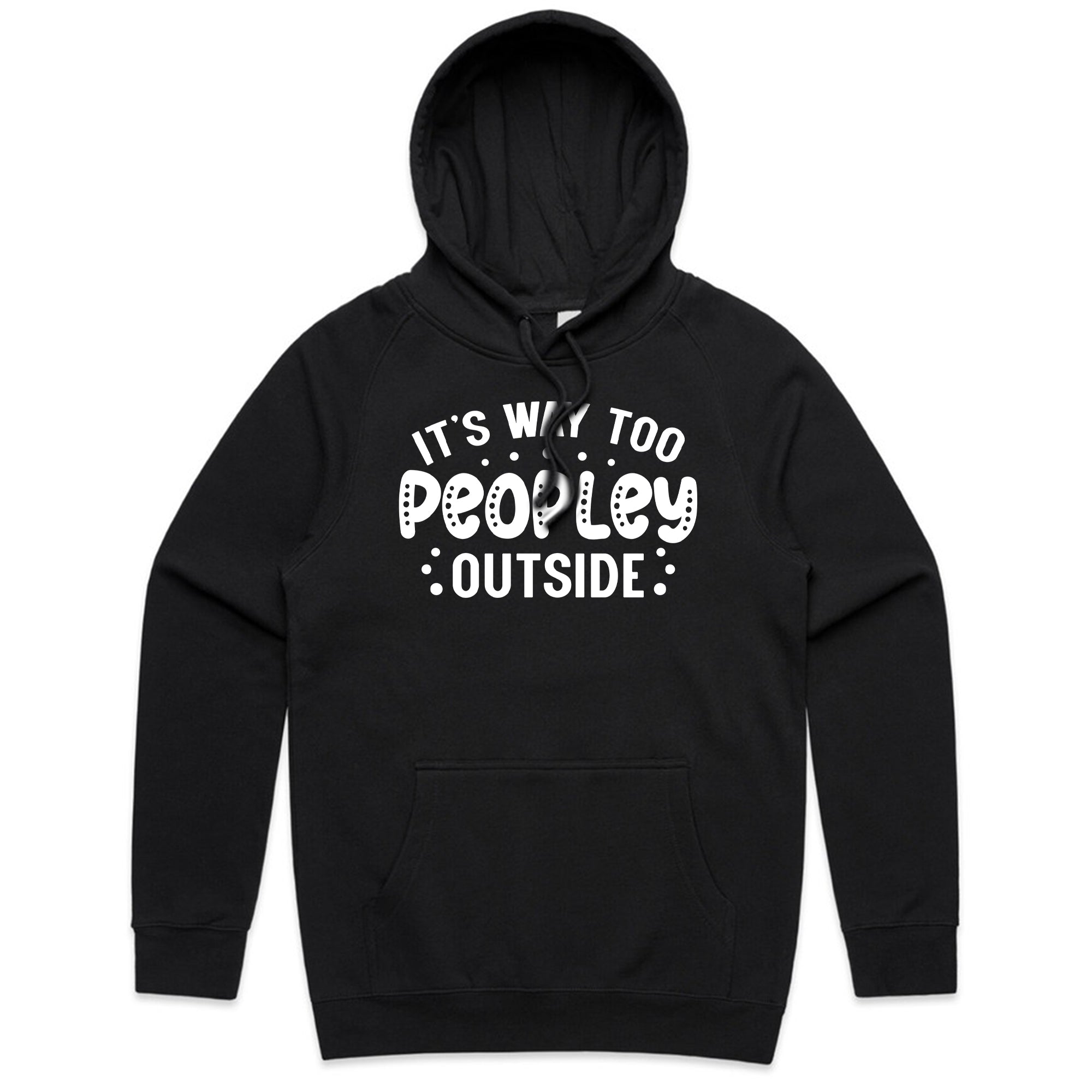 It’s Way Too Peopley Outside