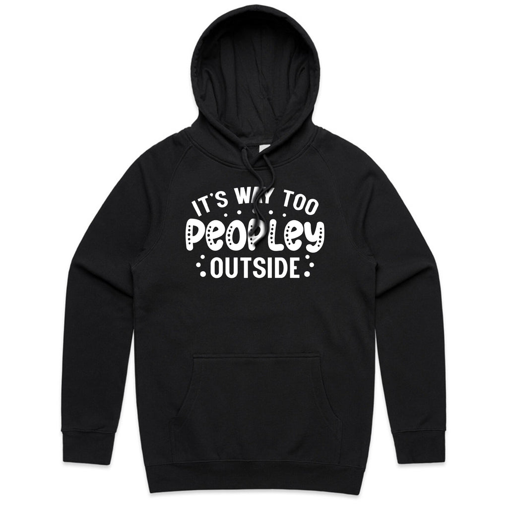 It’s Way Too Peopley Outside