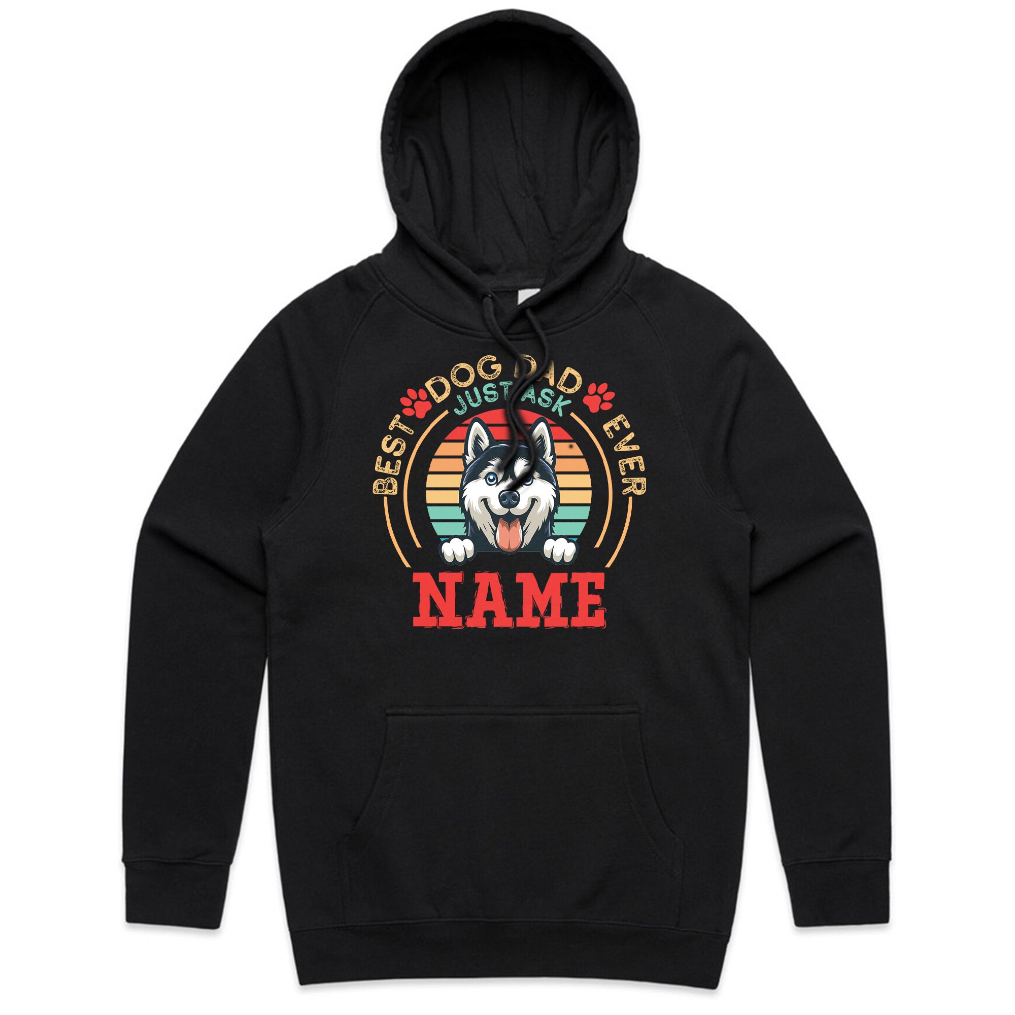 Best Dog Dad Ever — Just Ask [Name] T-Shirt