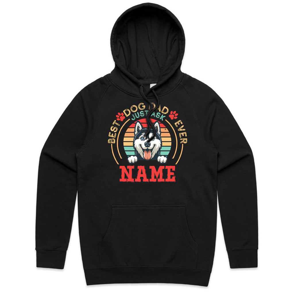 Best Dog Dad Ever — Just Ask [Name] T-Shirt