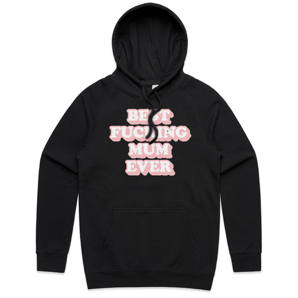 Best Fucking Mum Ever T-Shirt