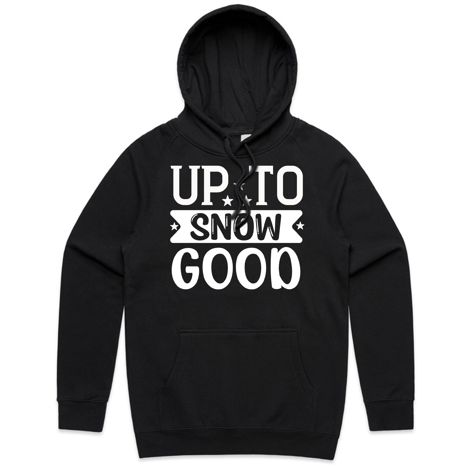 Up to Snow Good T-Shirt