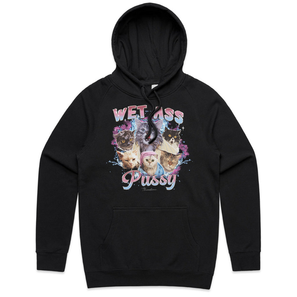 Wet Ass Pussy T-Shirt