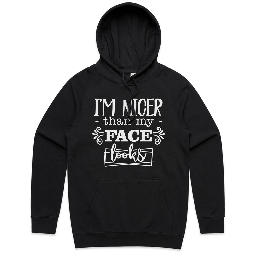 I’m Nicer Than My Face Looks