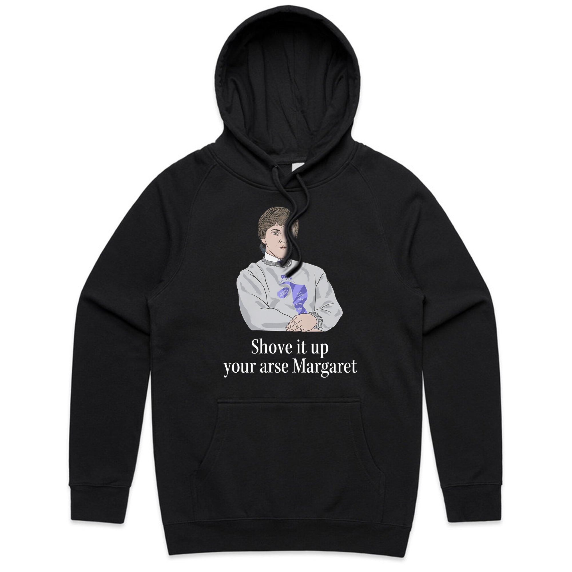 Shove It Up Your Arse T-Shirt