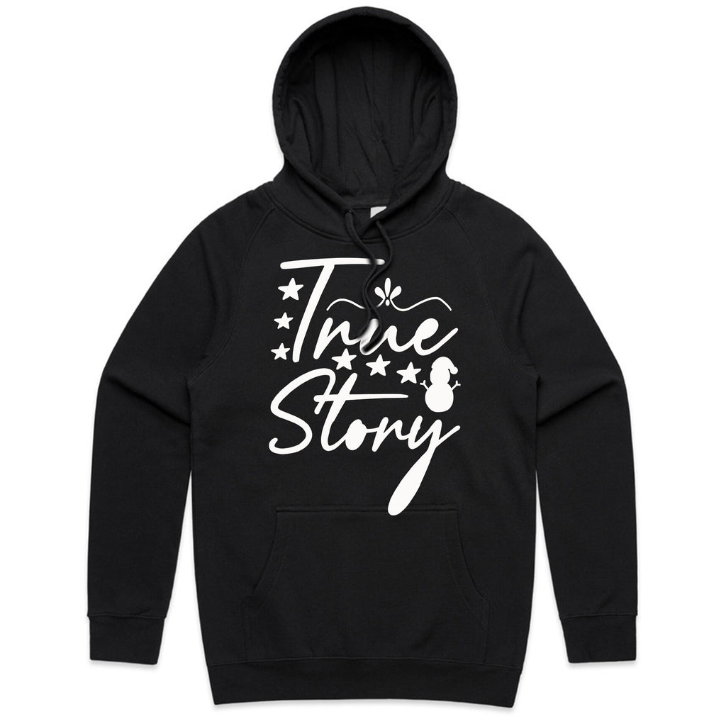 True Story T-Shirt