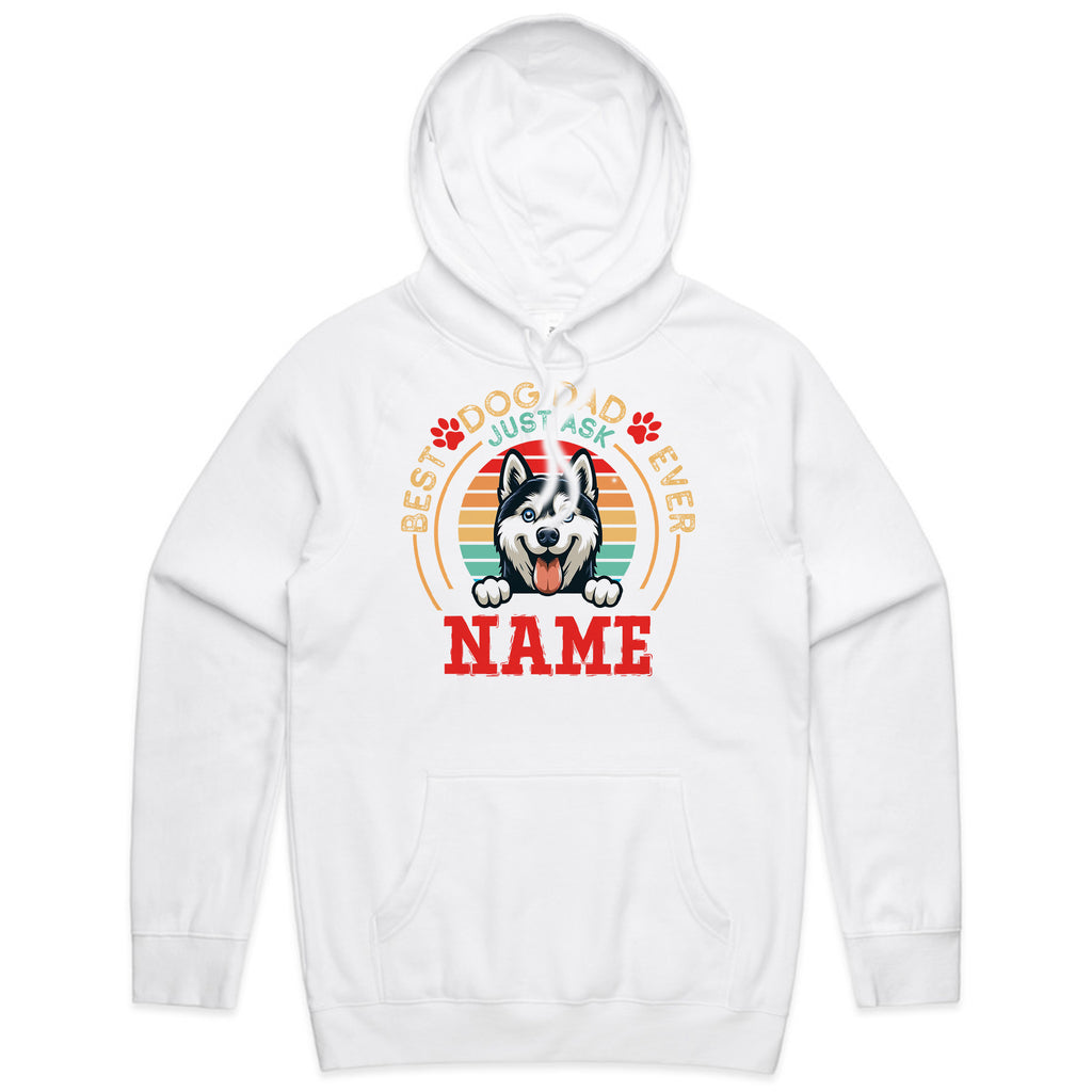 Best Dog Dad Ever — Just Ask [Name] T-Shirt
