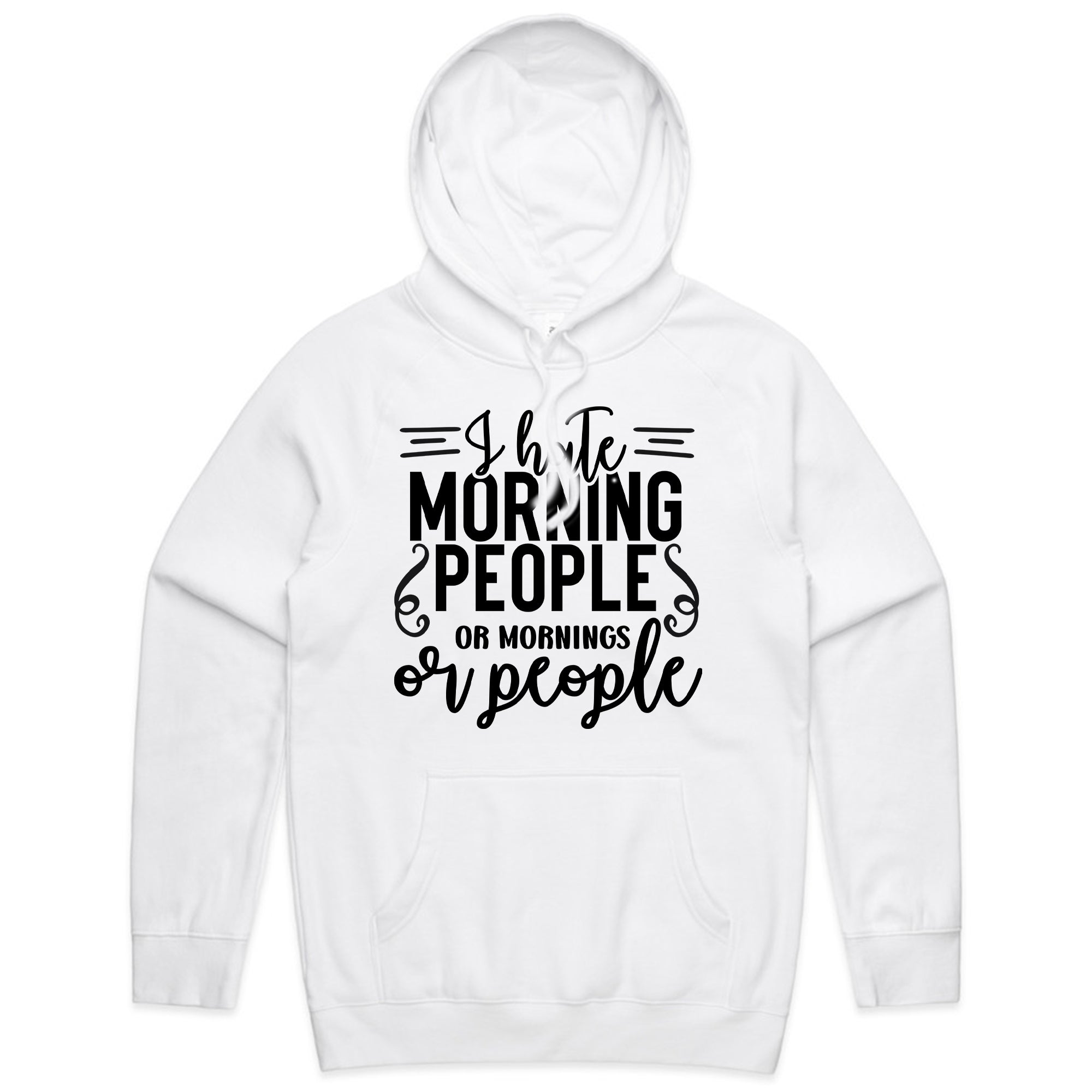 I Hate Morning People or Mornings or People