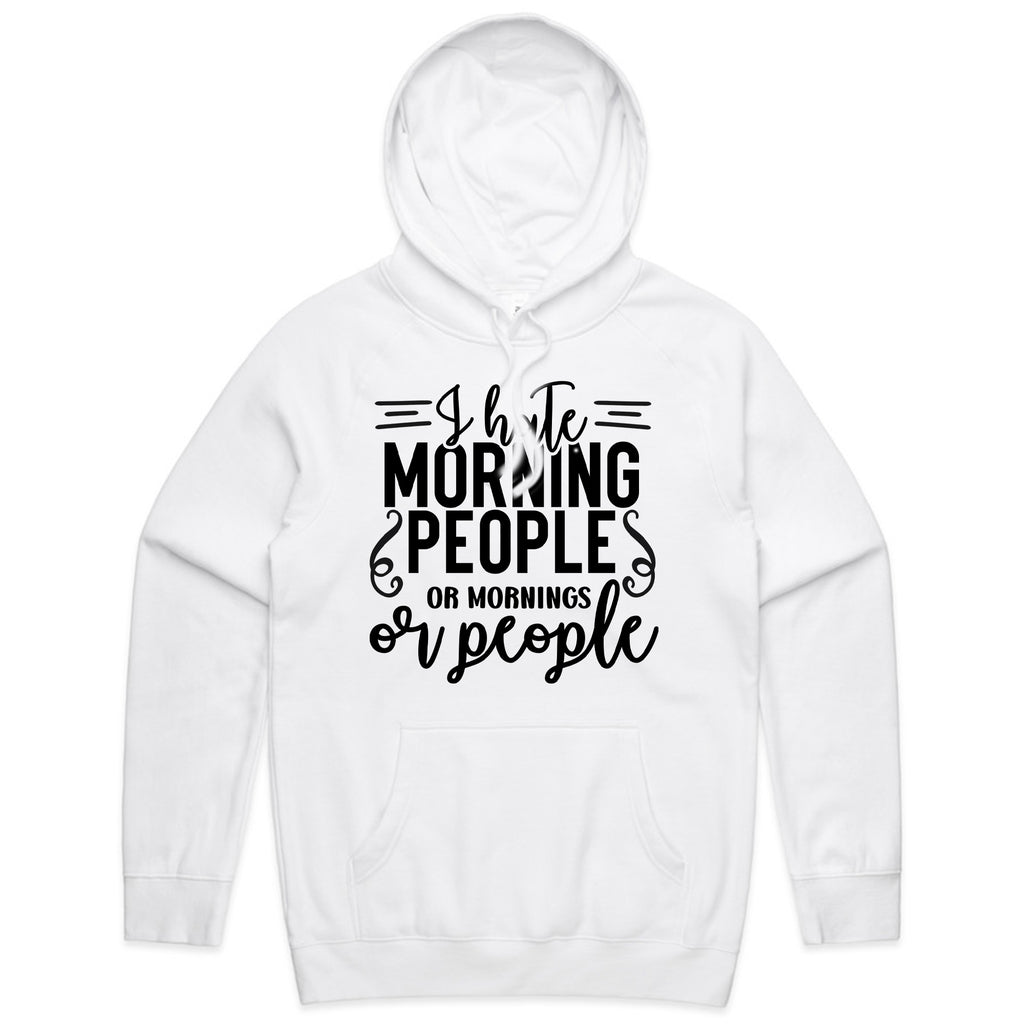 I Hate Morning People or Mornings or People