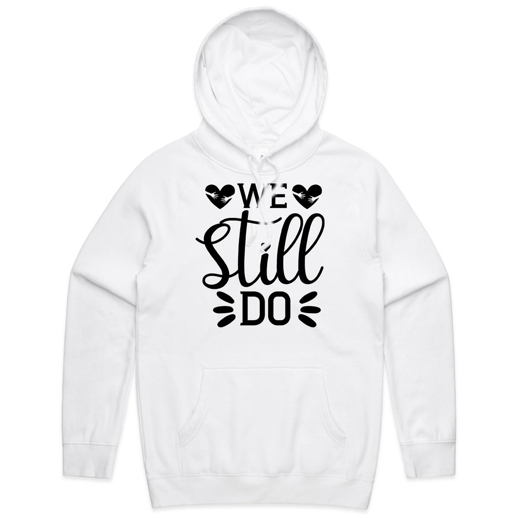 We Still Do T-Shirt