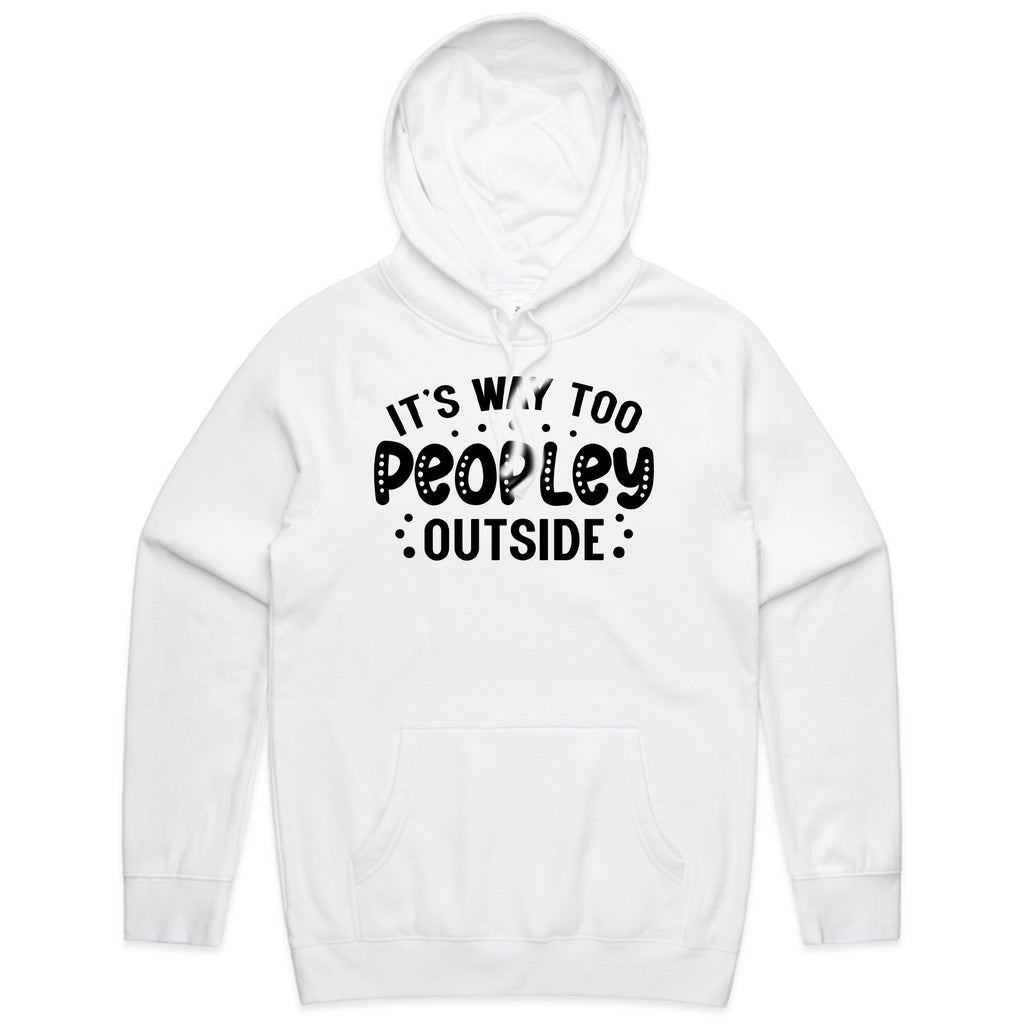It’s Way Too Peopley Outside
