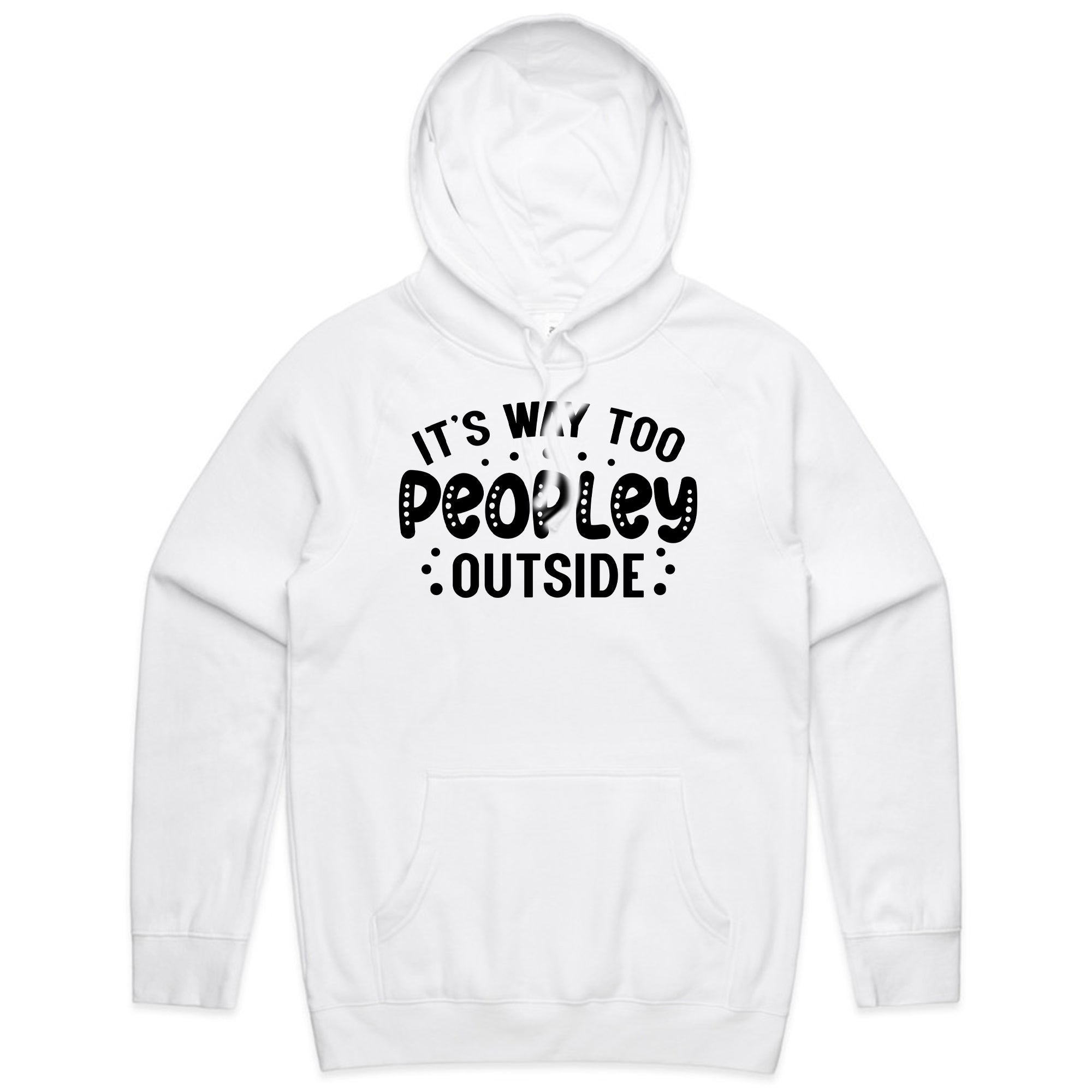 It’s Way Too Peopley Outside