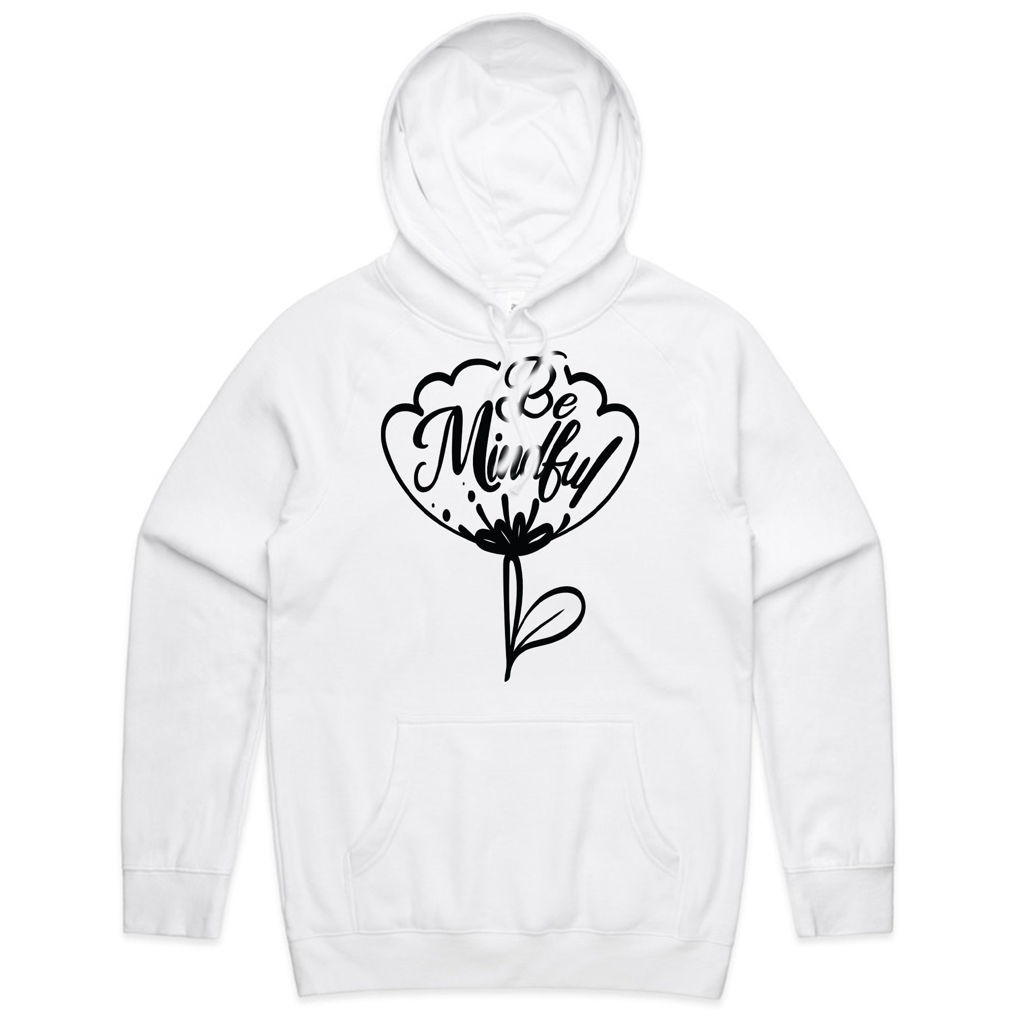 "Be Mindful” Flower