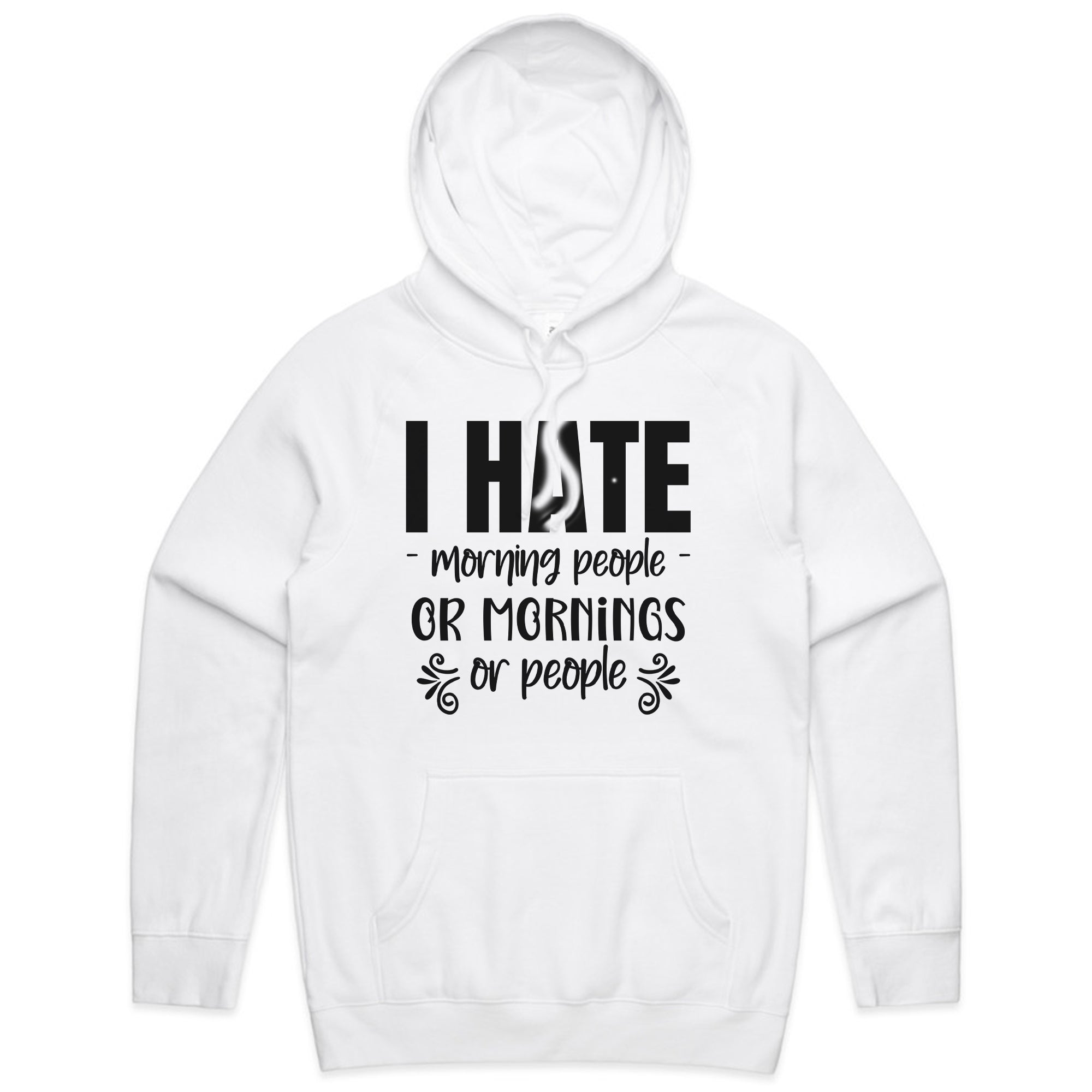 I Hate Morning People or Mornings or People