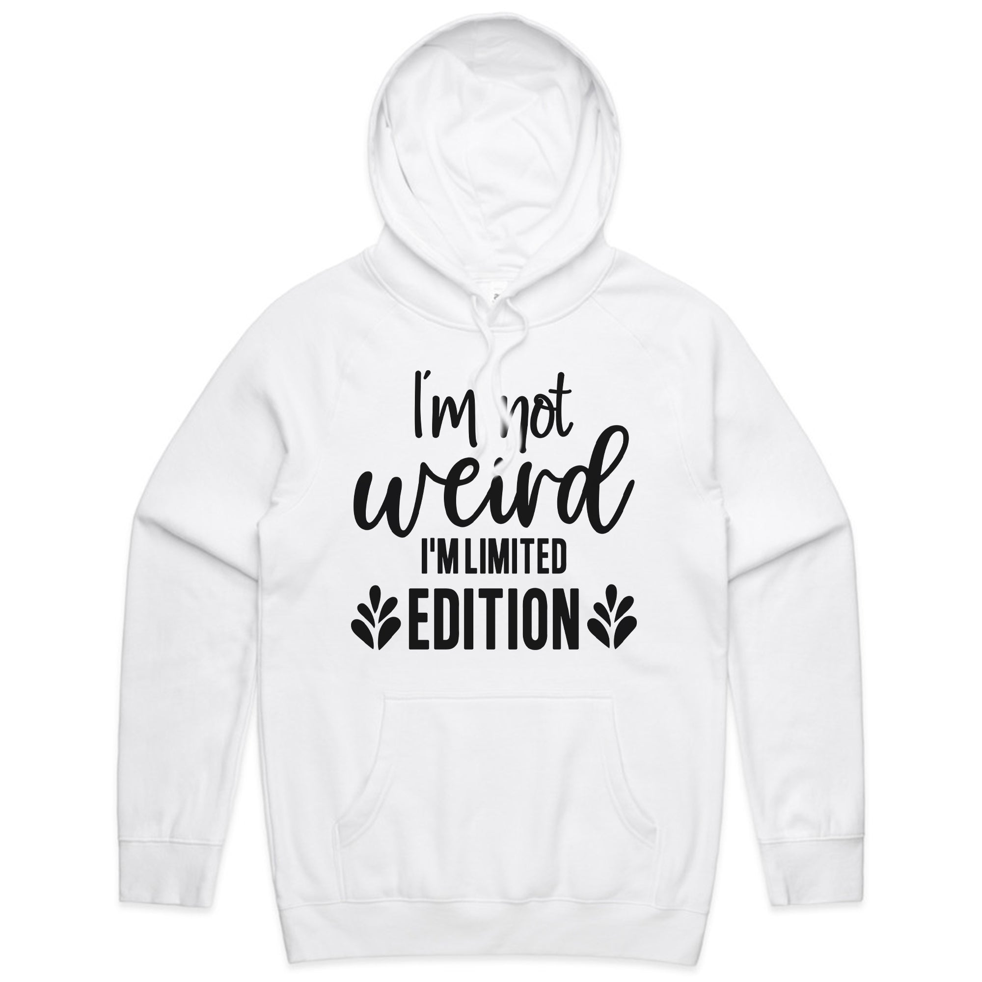 I’m Not Weird, I’m Limited Edition