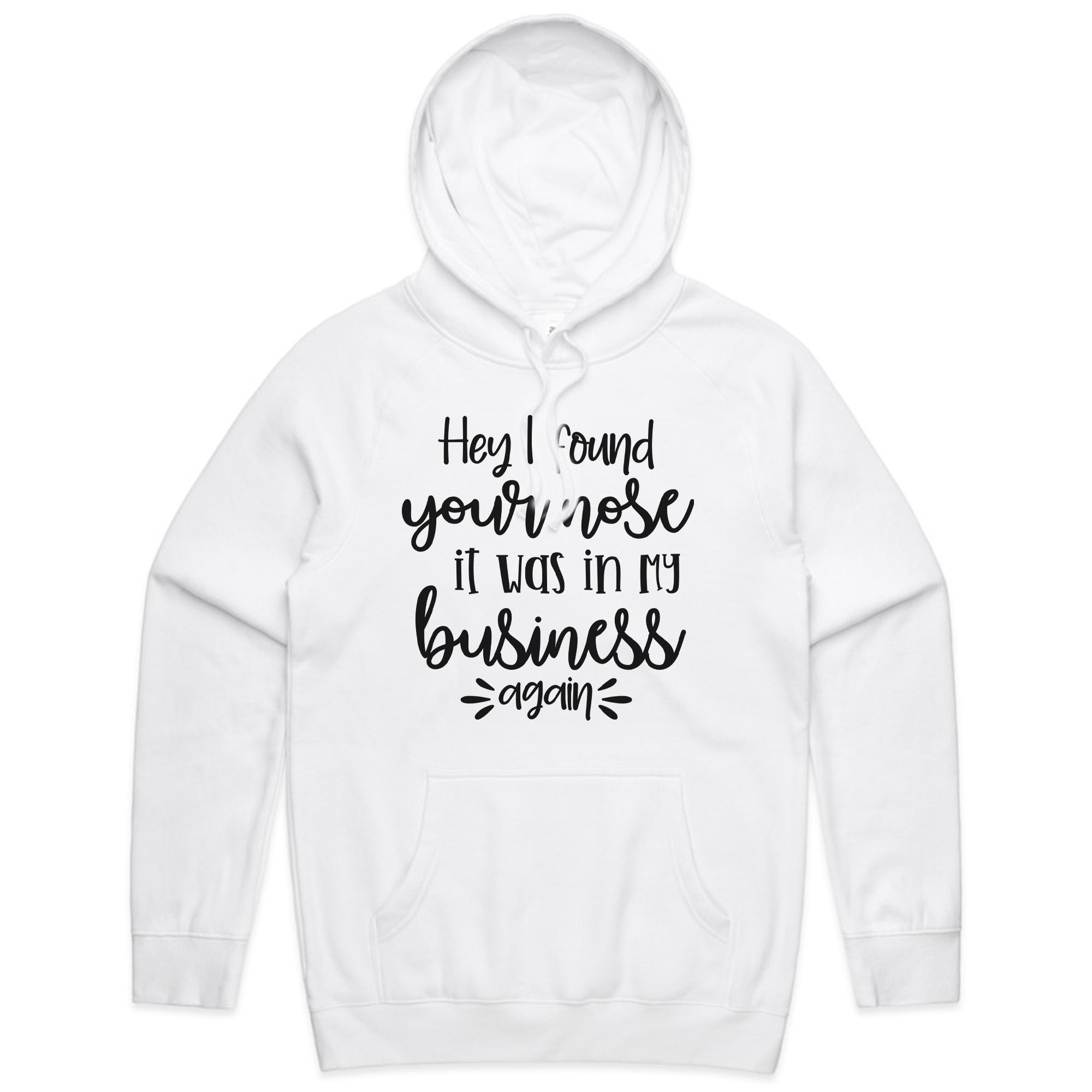 Your Nose in My Business Again