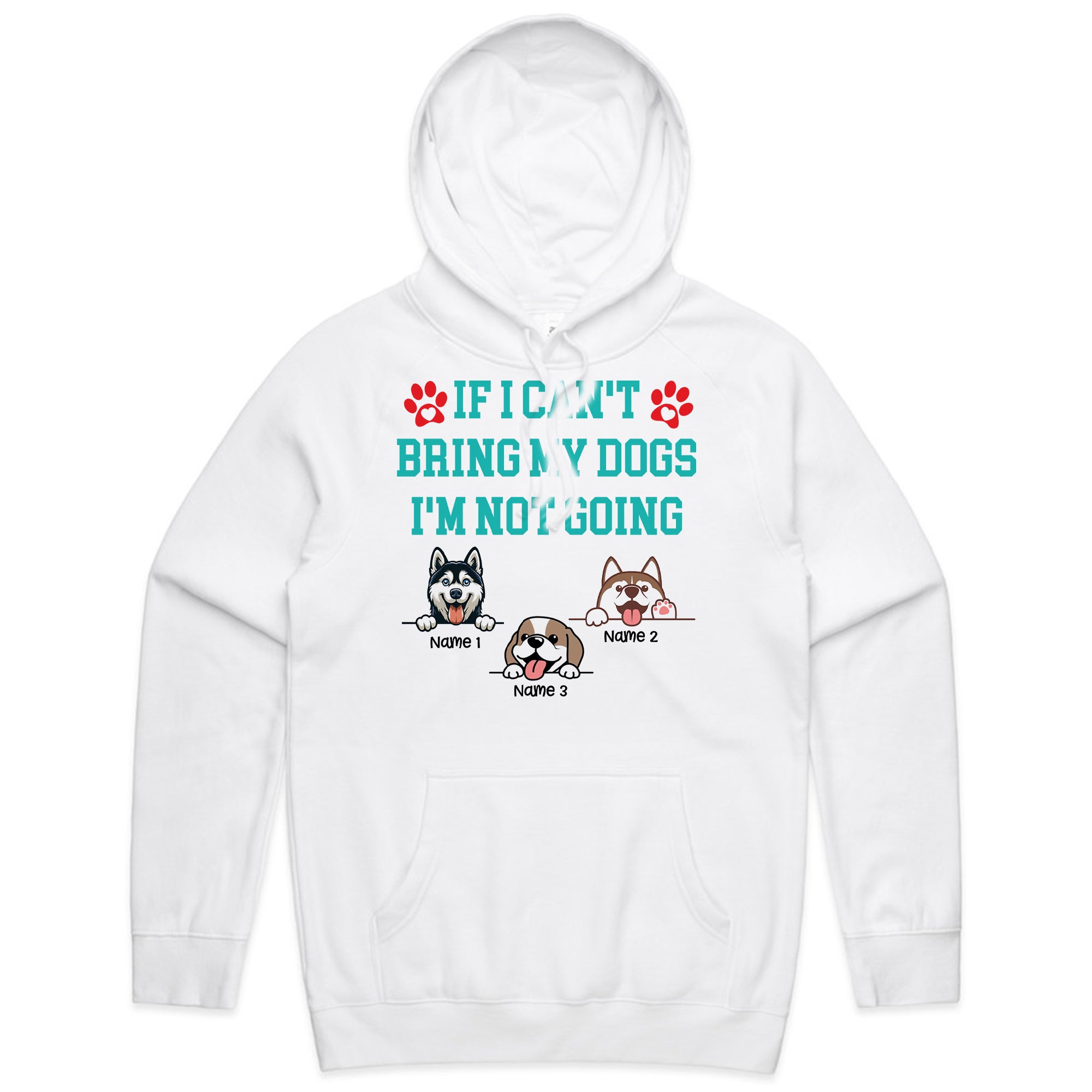 Personalized "If I Can't Bring My Dogs I'm Not Going" T-Shirt