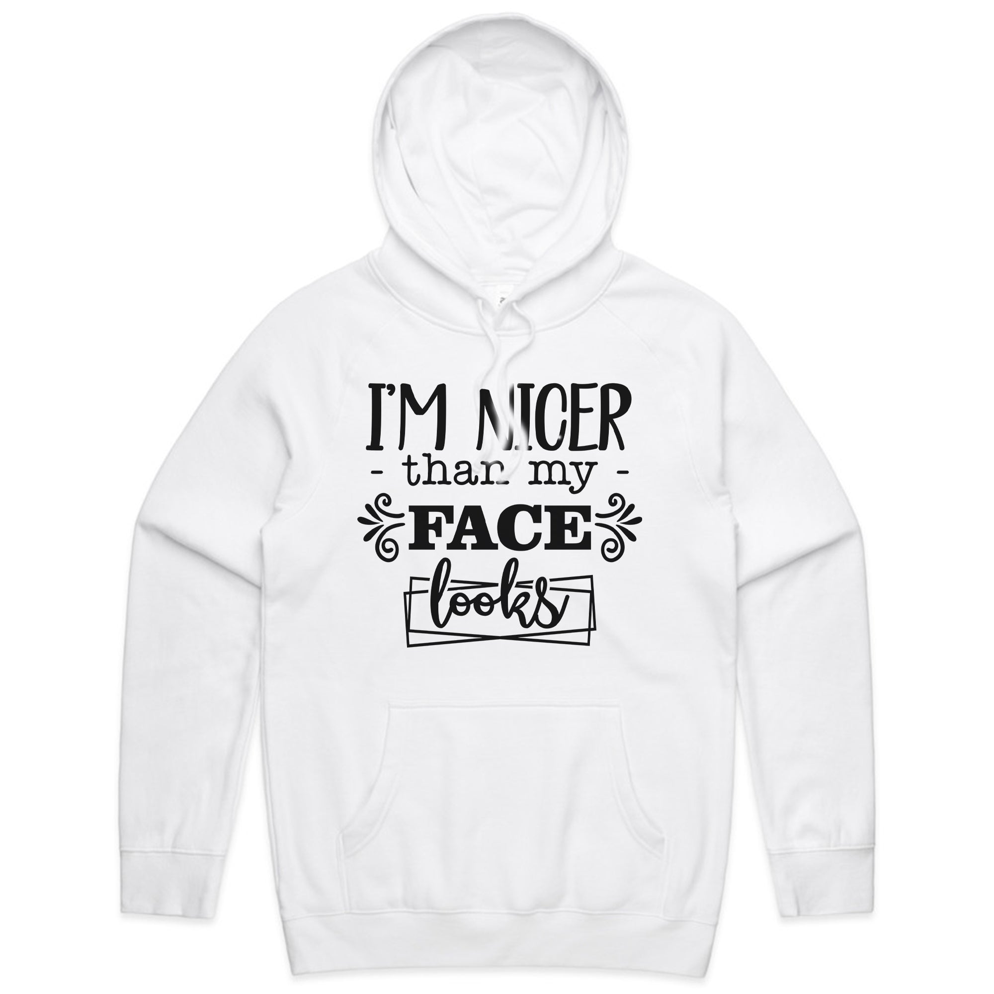 I’m Nicer Than My Face Looks