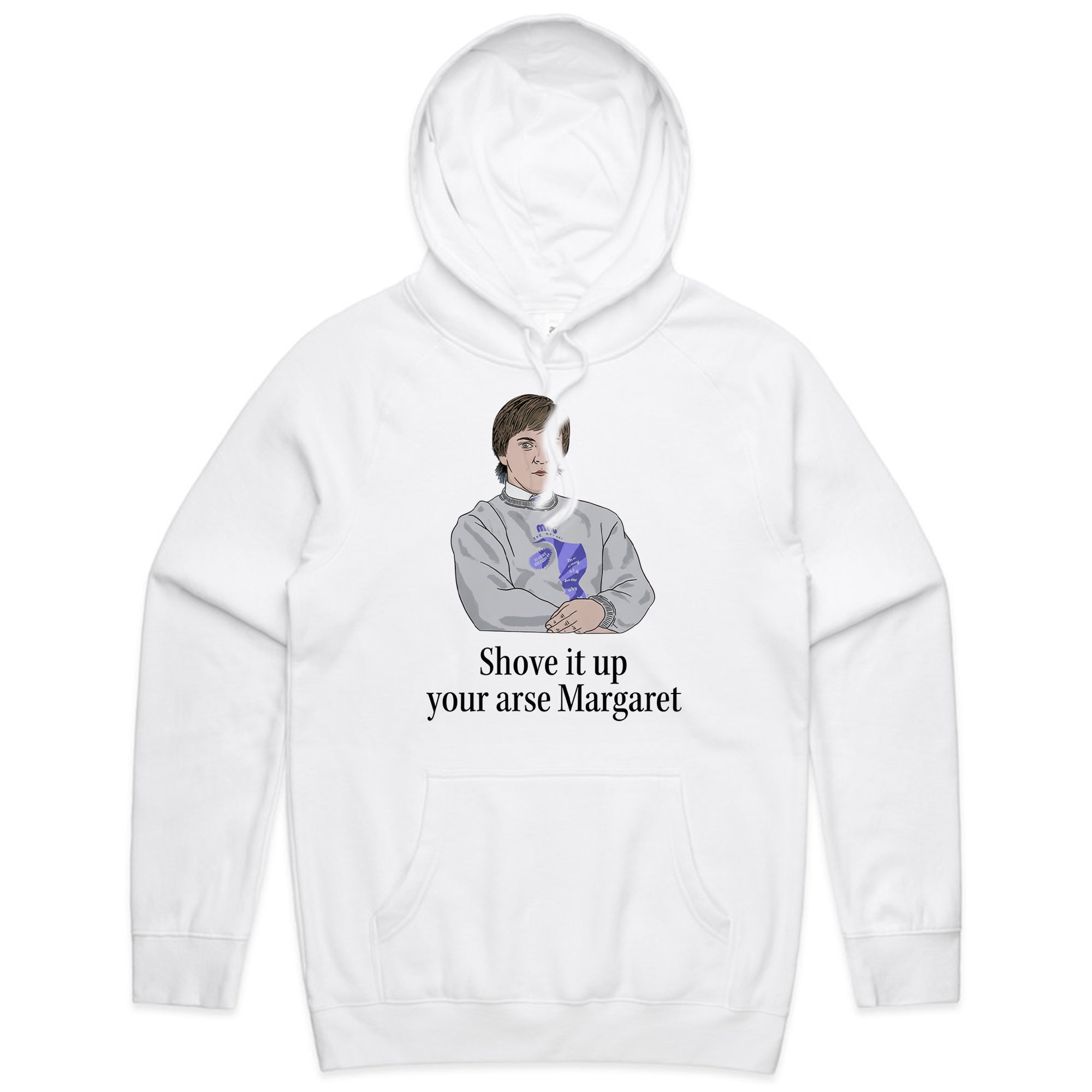 Shove It Up Your Arse T-Shirt