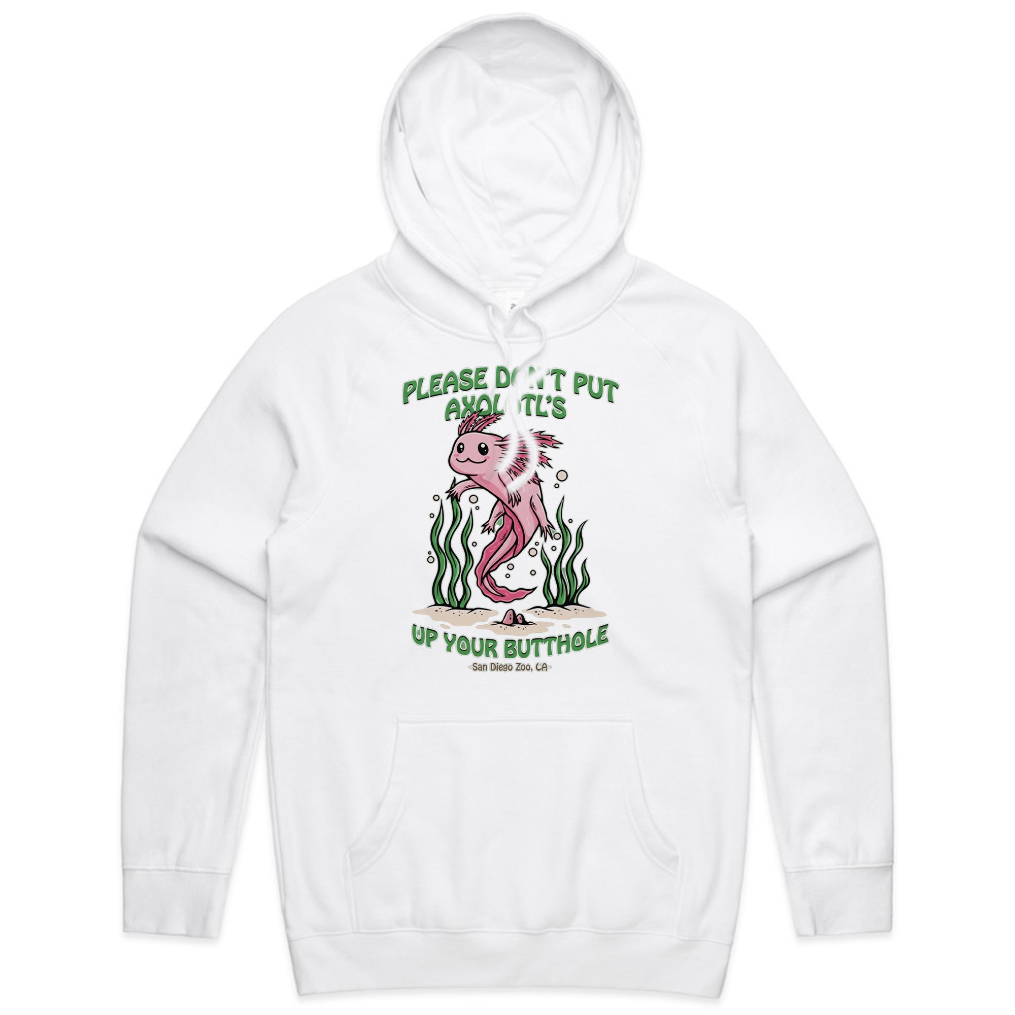 PLEASE DON'T PUT AXOLOTL'S UP YOUR BUTTHOLE T-Shirt