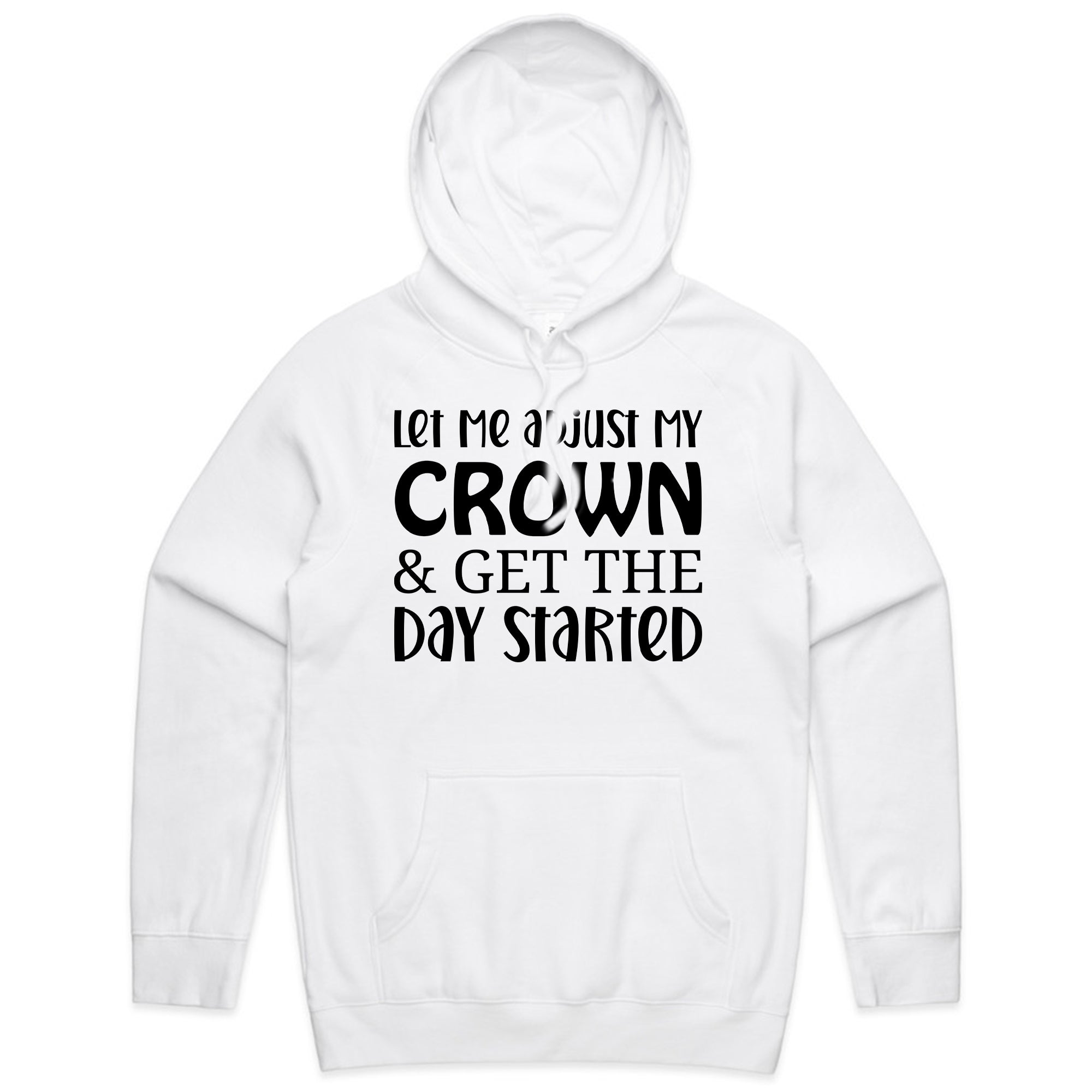 Let Me Adjust My Crown & Get The Day Started
