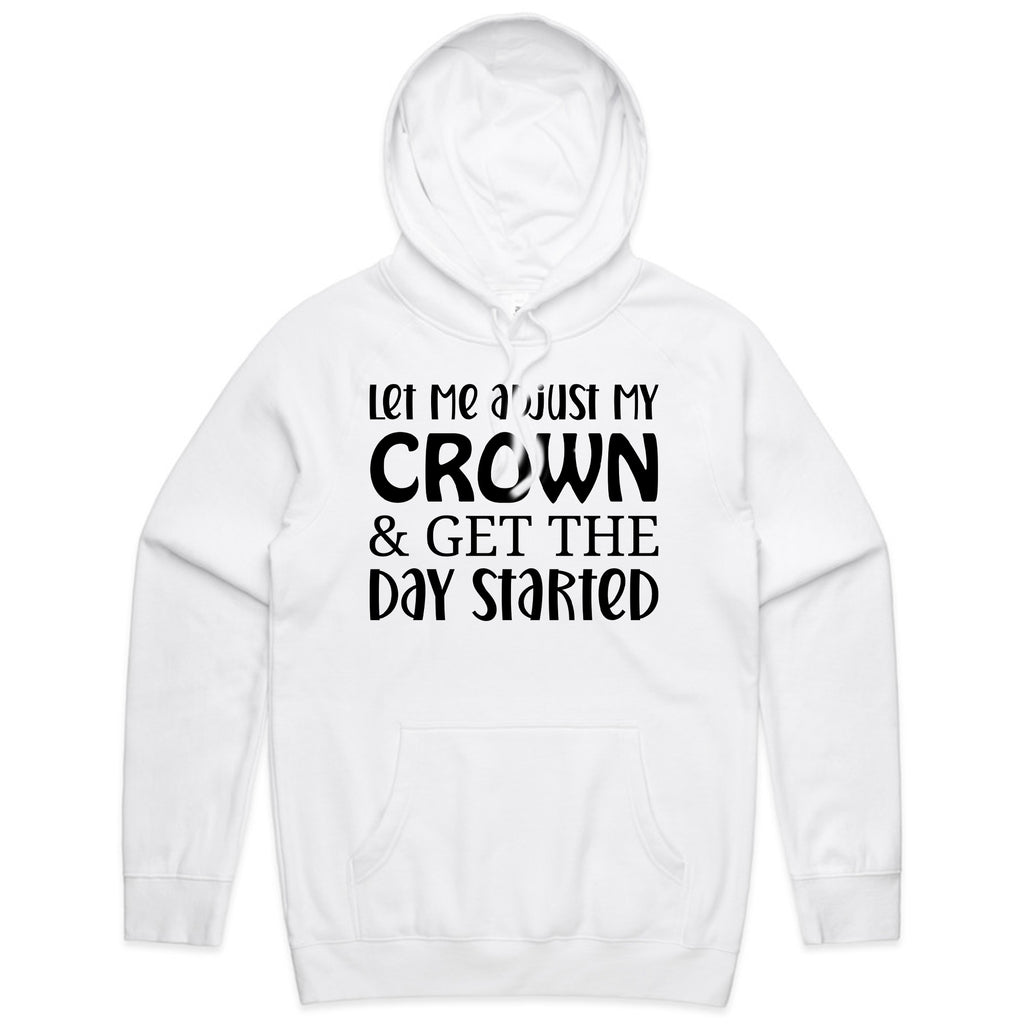 Let Me Adjust My Crown & Get The Day Started