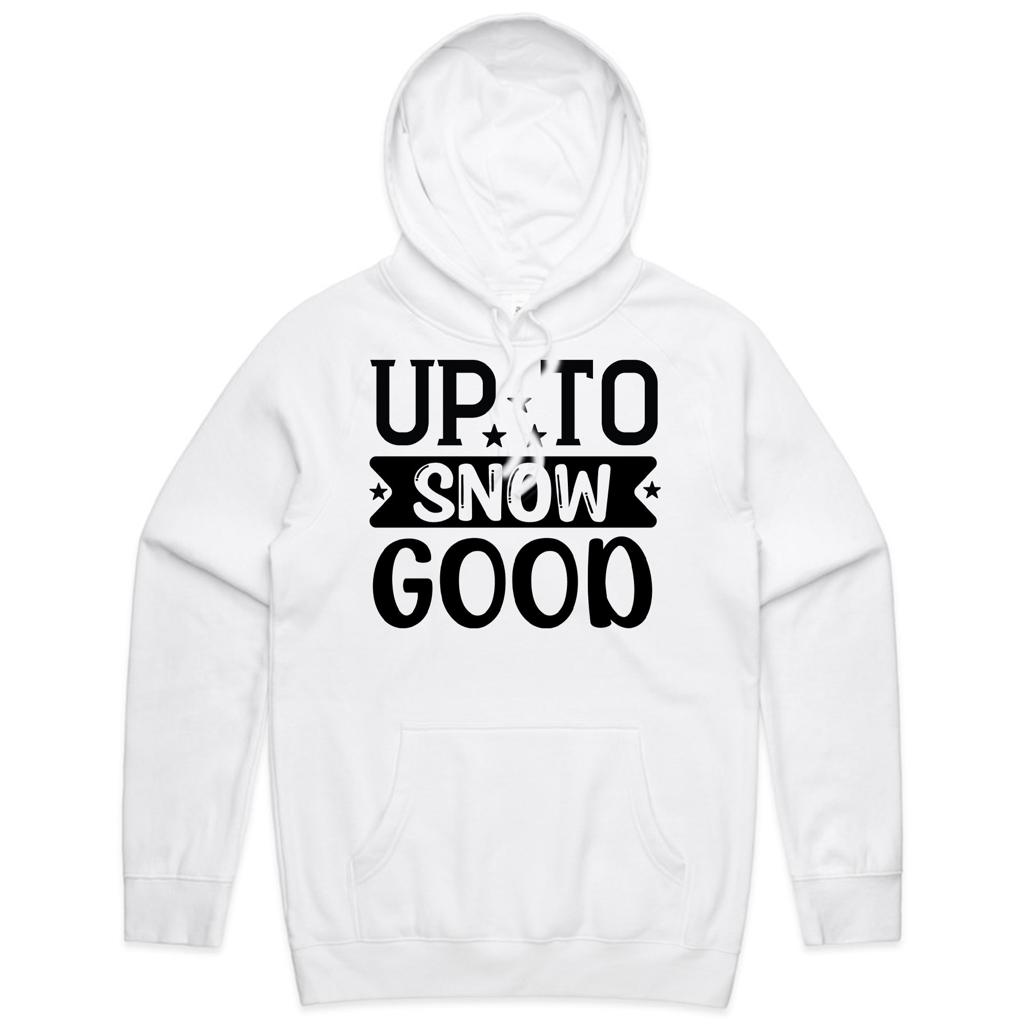 Up to Snow Good T-Shirt