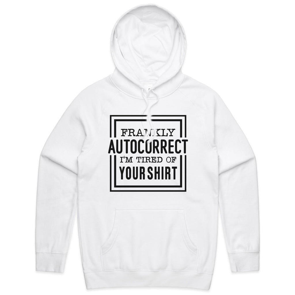 Frankly Autocorrect, I’m Tired of Your Shirt