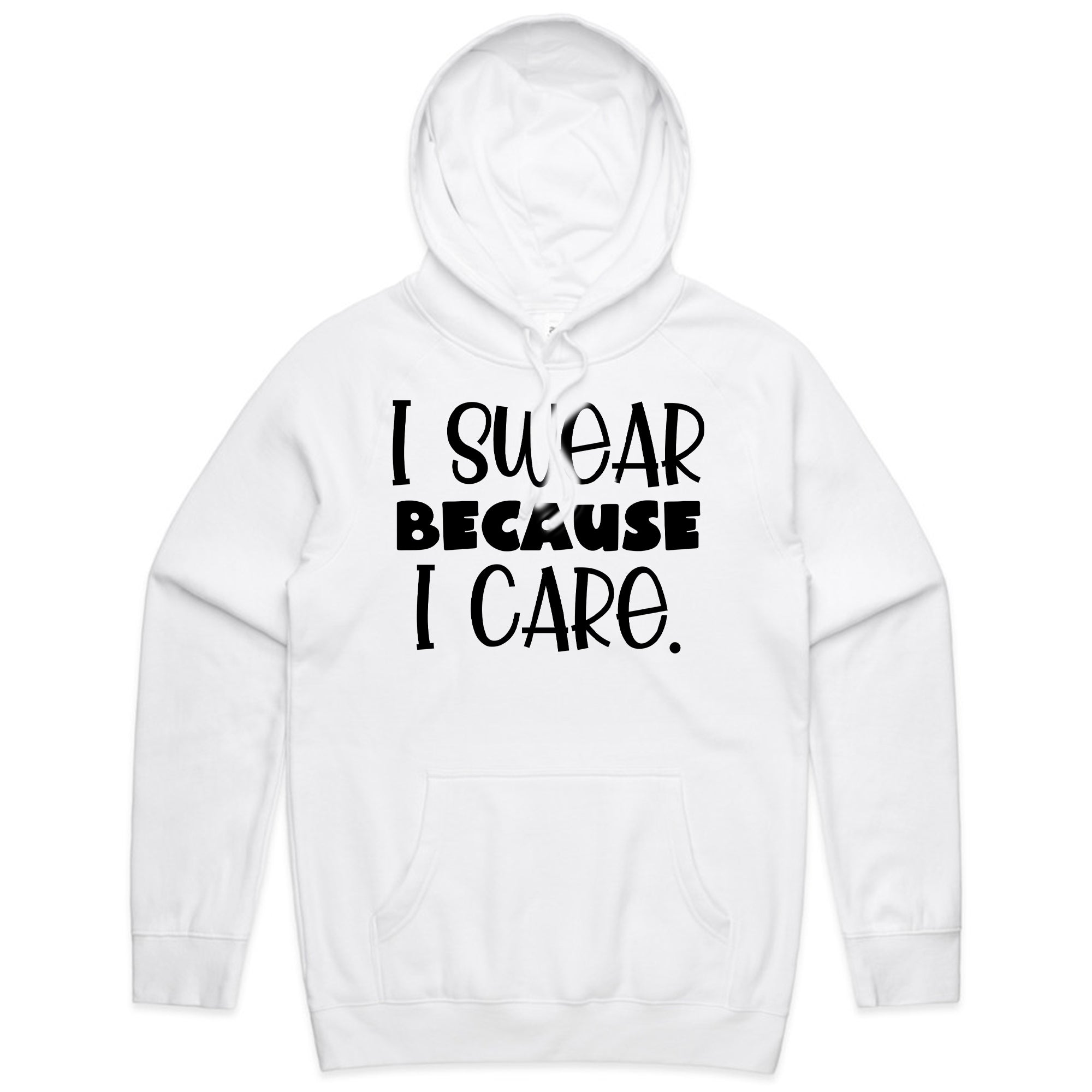 I Swear Because I Care