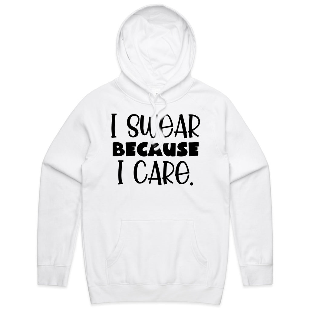 I Swear Because I Care