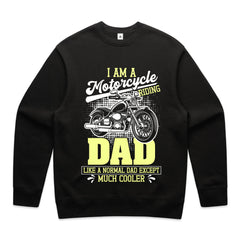I Am a Motorcycle Riding Dad – Like a Normal Dad Except Much Cooler T-Shirt