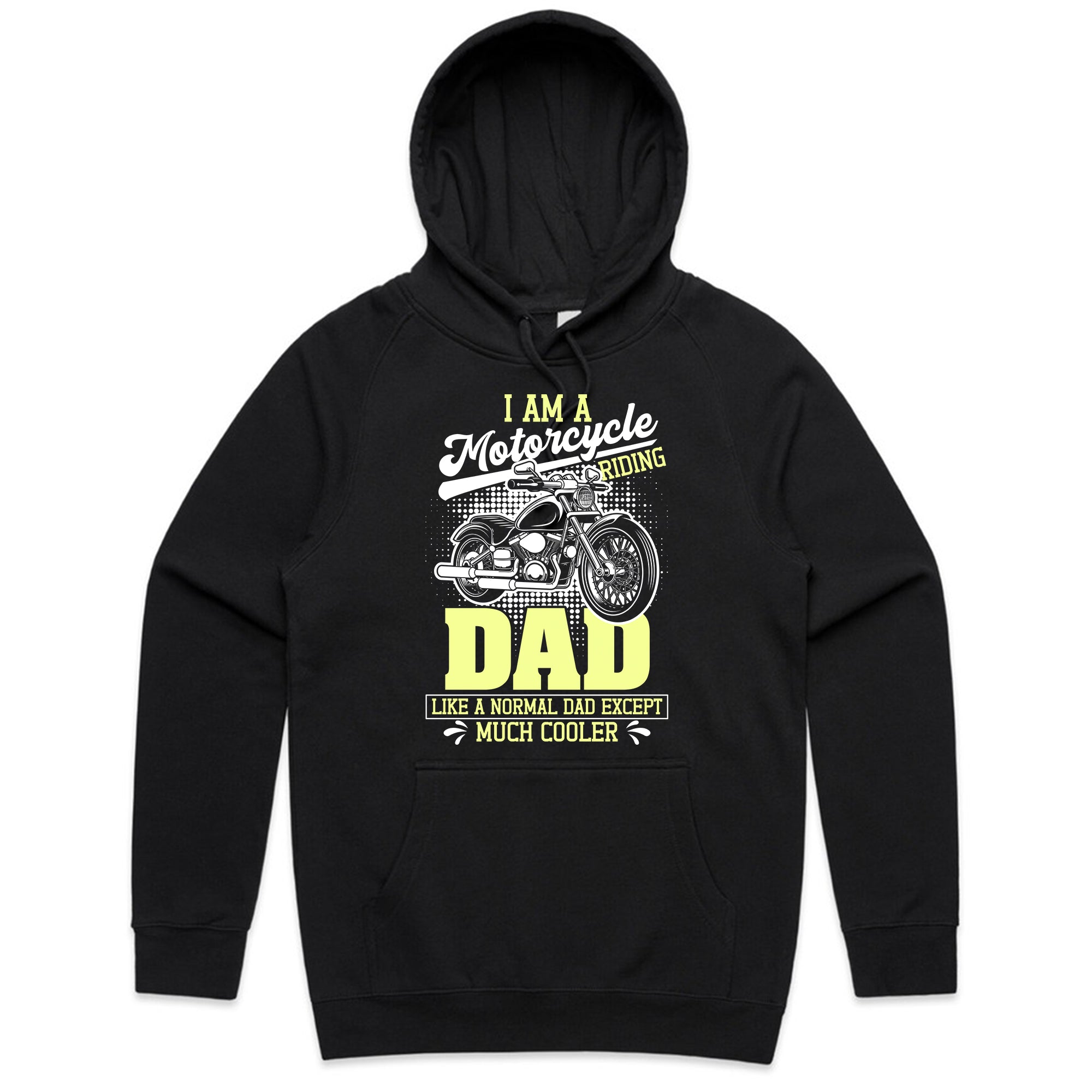 I Am a Motorcycle Riding Dad – Like a Normal Dad Except Much Cooler T-Shirt