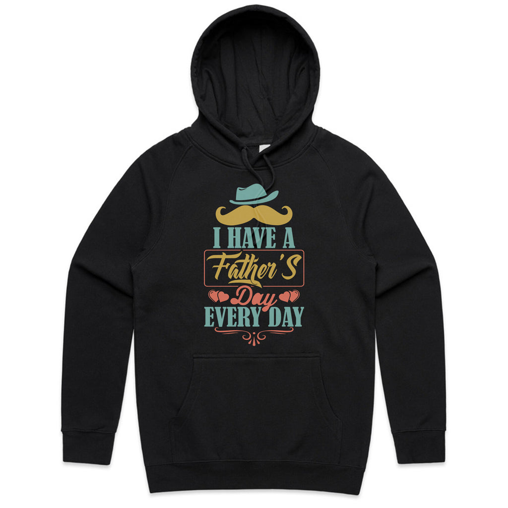 I Have a Father’s Day Every Day T-Shirt