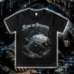 SLOW AND STEALTHY