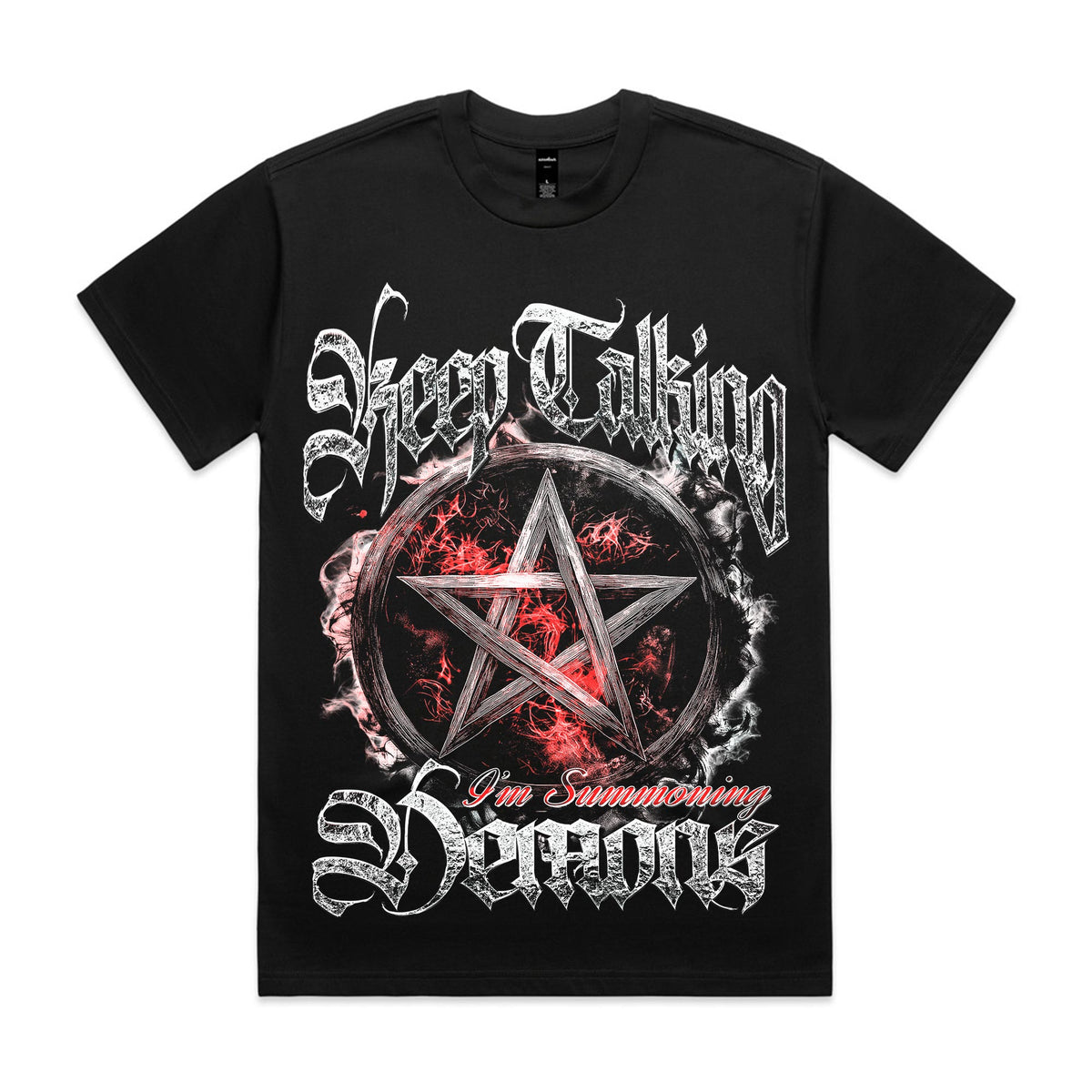Keep Talking, I’m Summoning Demons T-Shirt