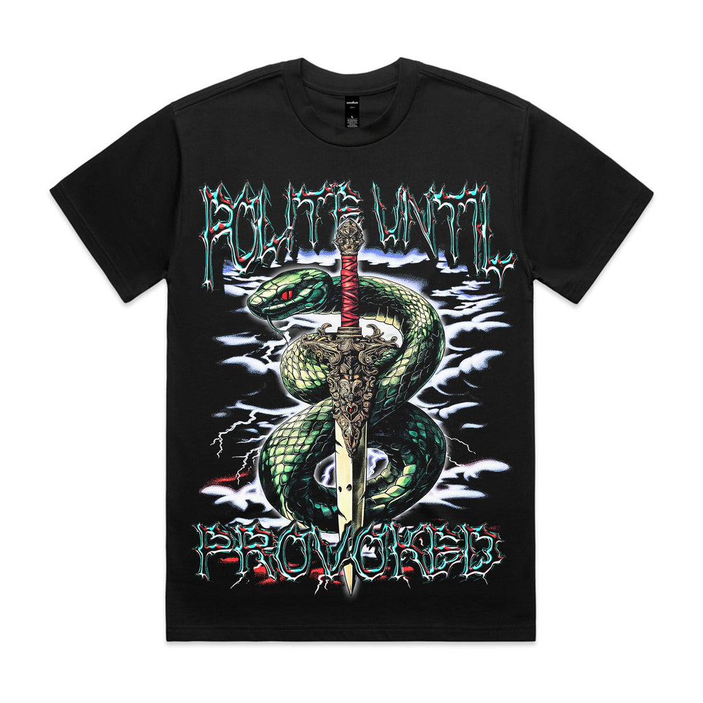 Polite Until Provoked T-Shirt