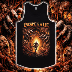 ESCAPE IS A LIE