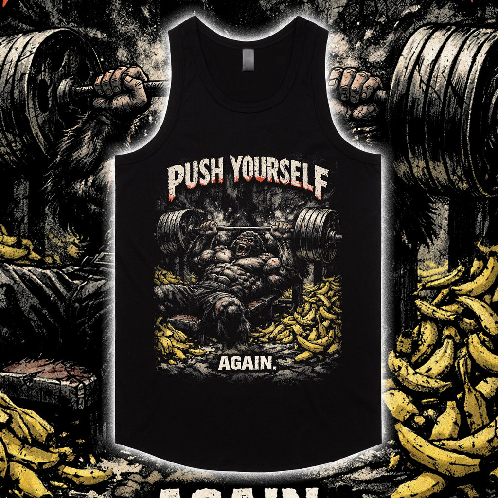 PUSH YOURSELF AGAIN
