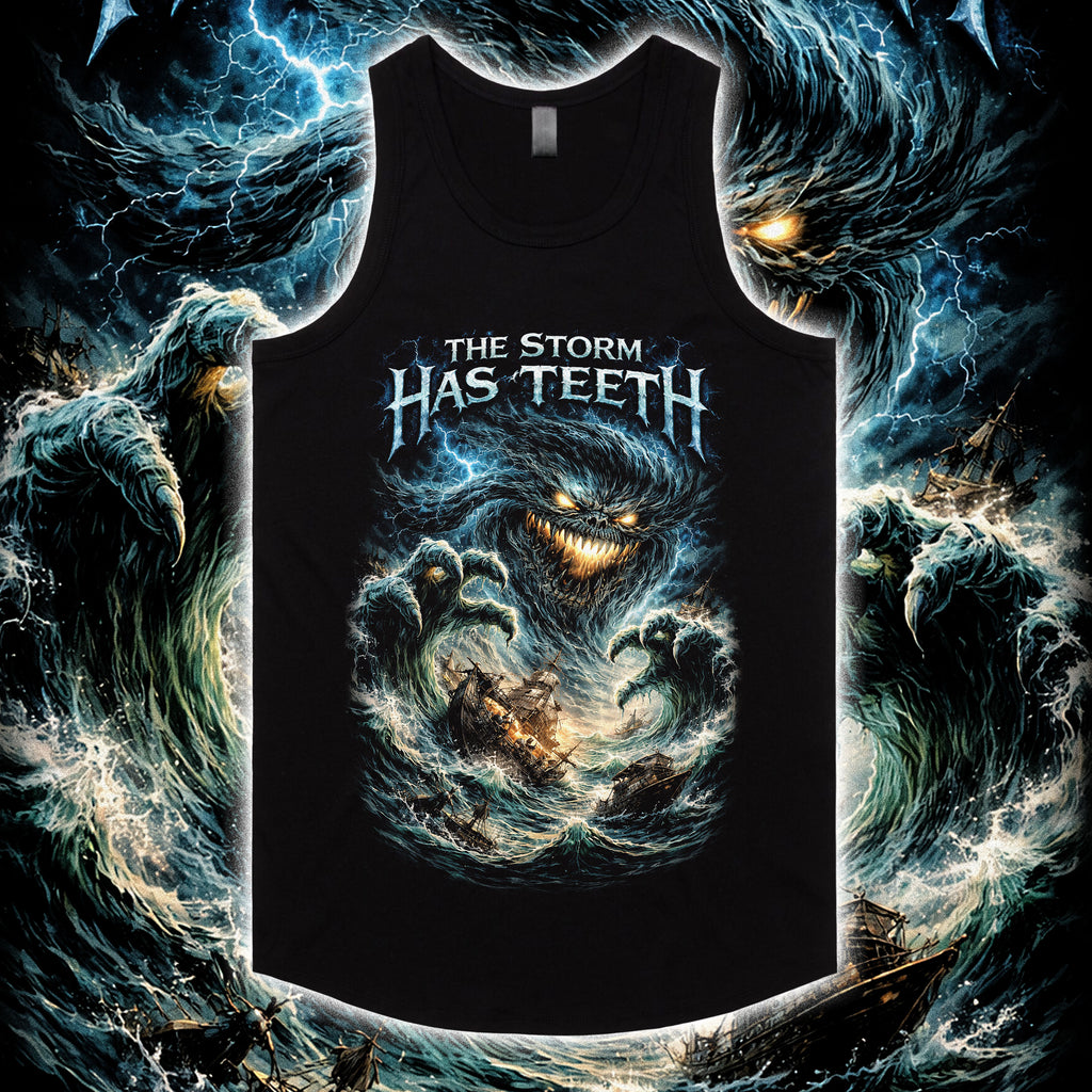 THE STORM HAS TEETH