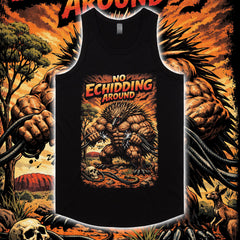 NO ECHIDDING AROUND