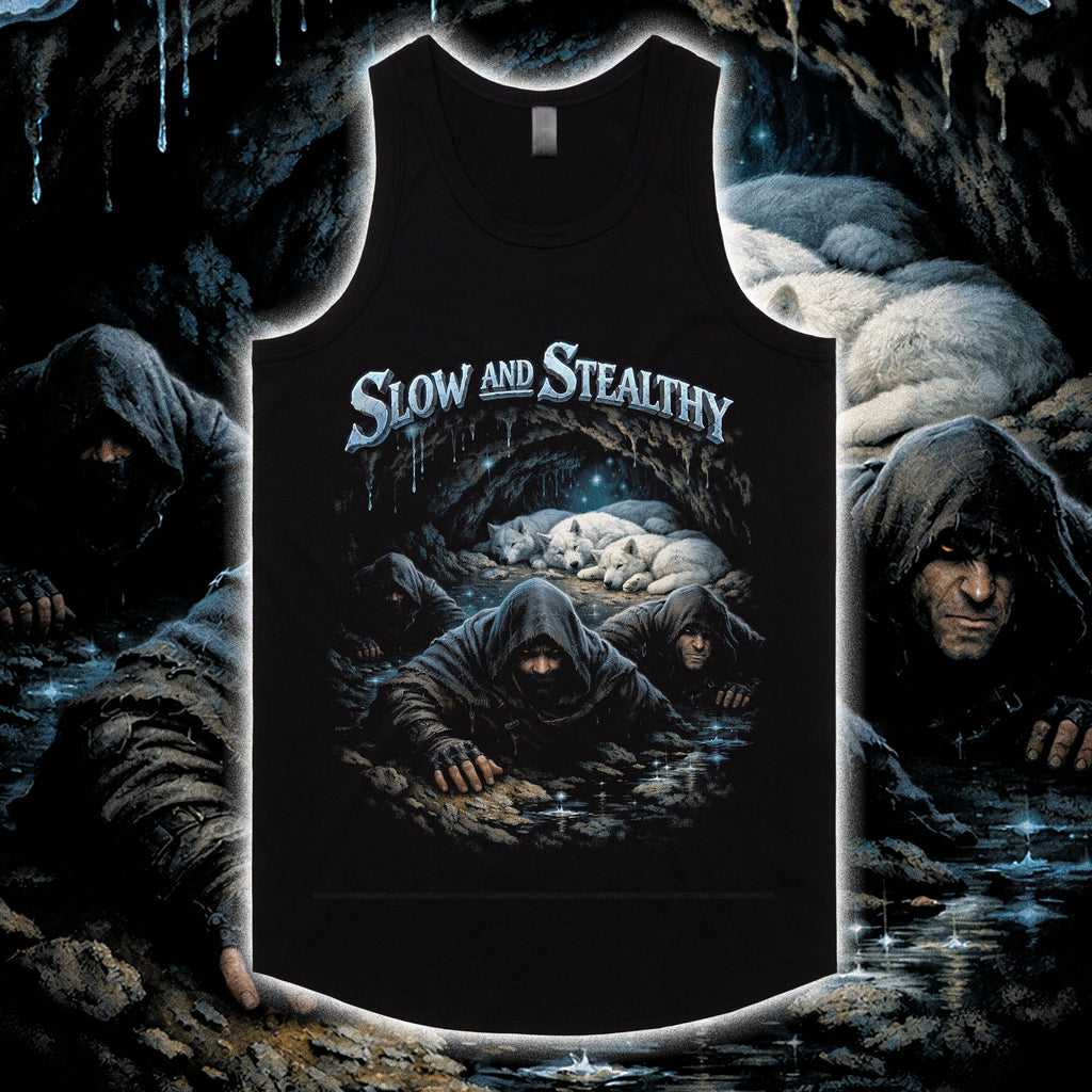 SLOW AND STEALTHY