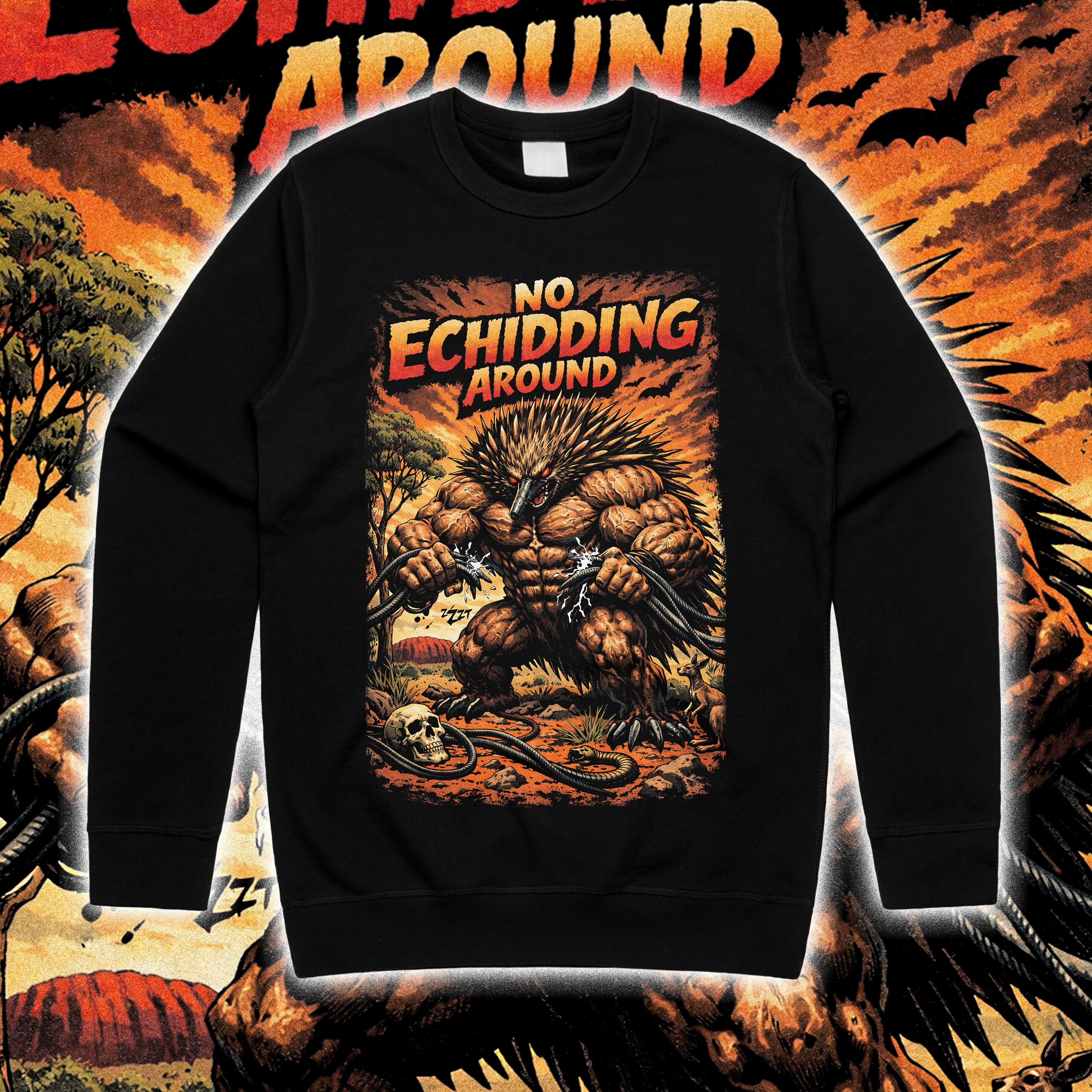 NO ECHIDDING AROUND