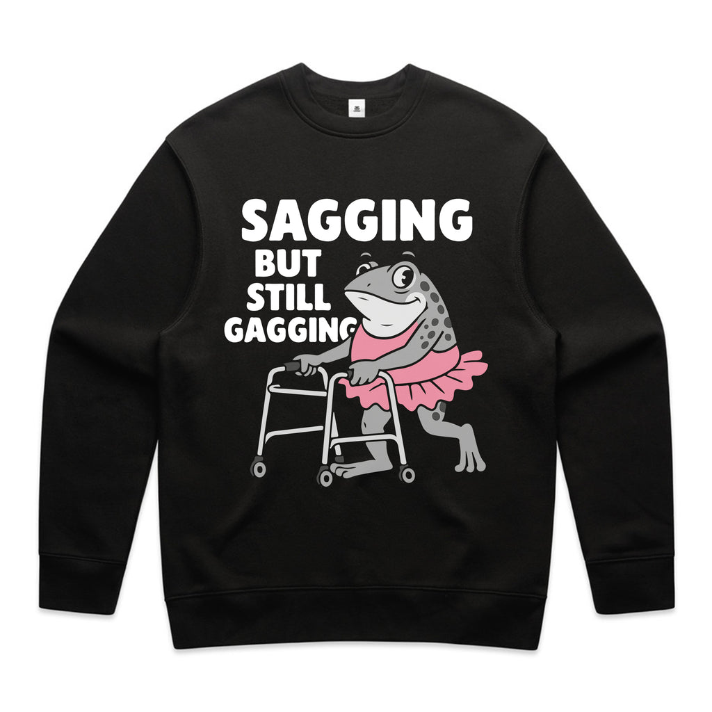 Sagging But Still Gagging