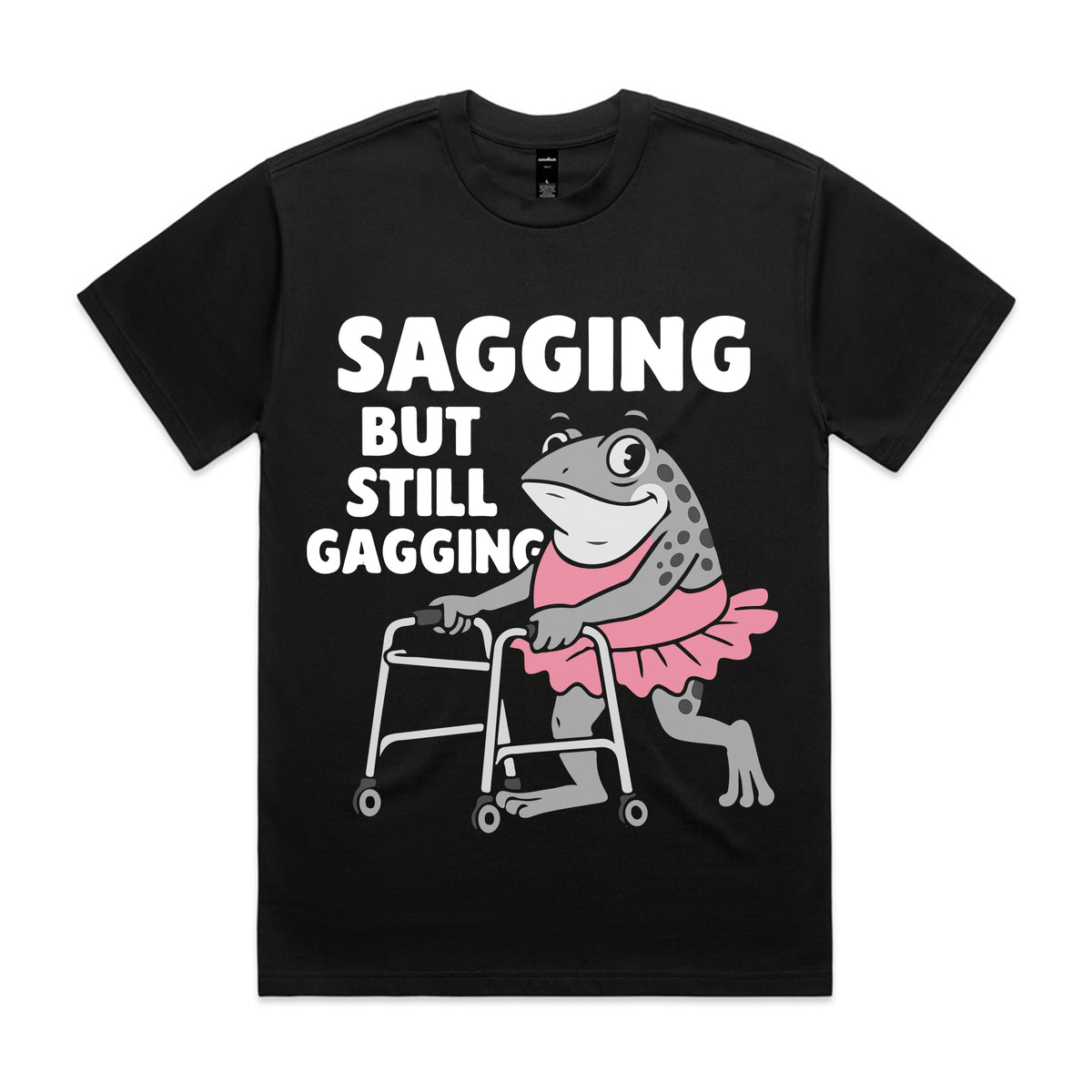 Sagging But Still Gagging