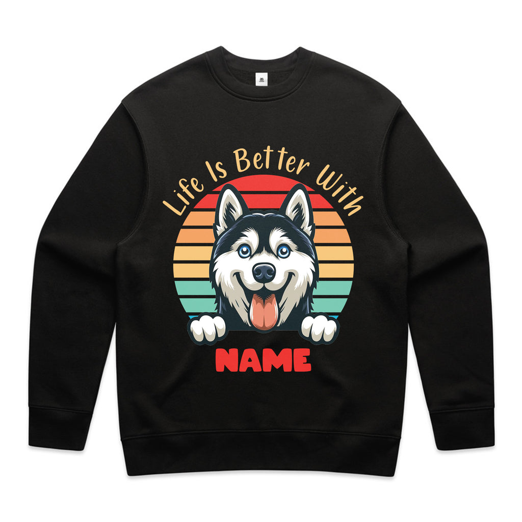 Life Is Better With [Name] T-Shirt